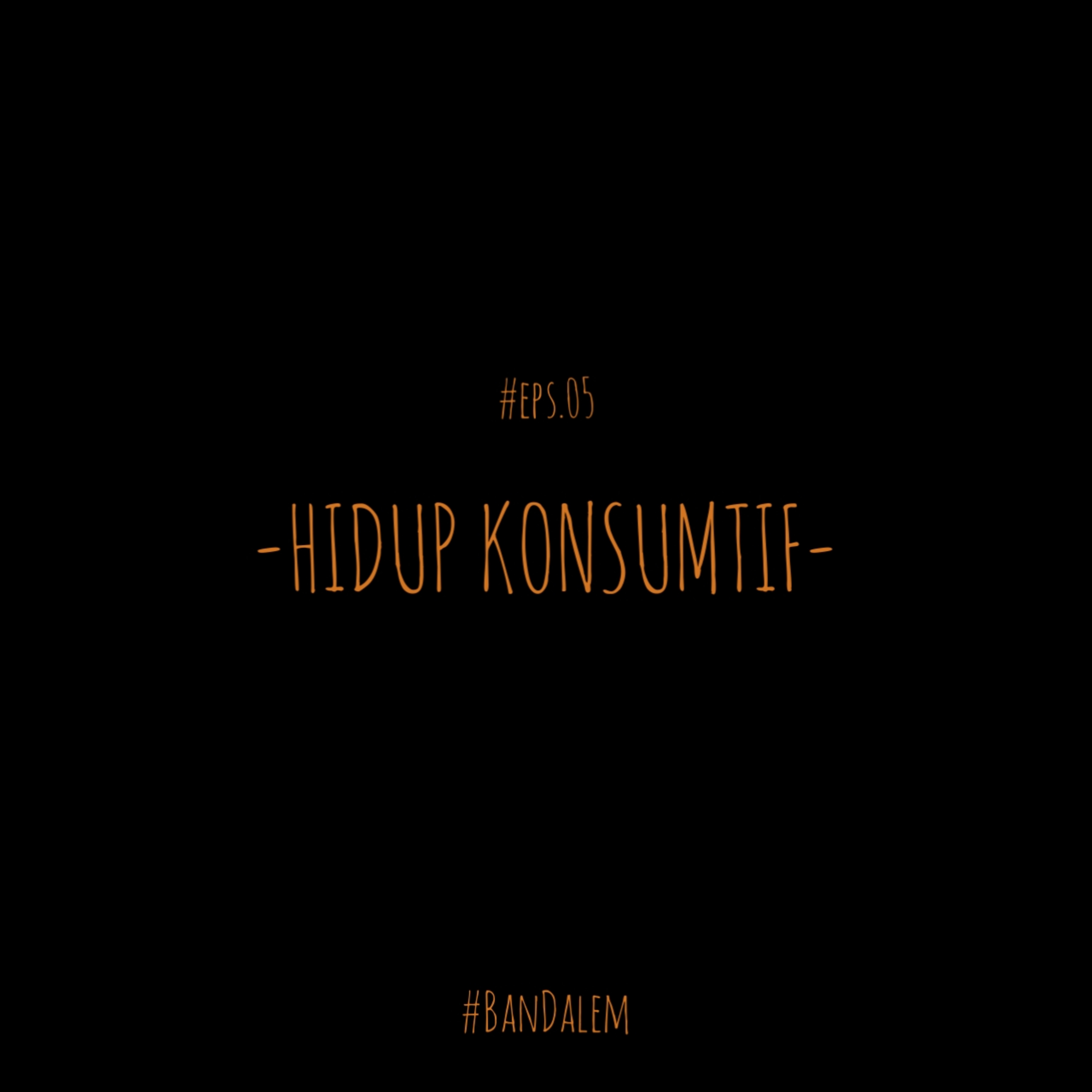Podcast #BanDalem