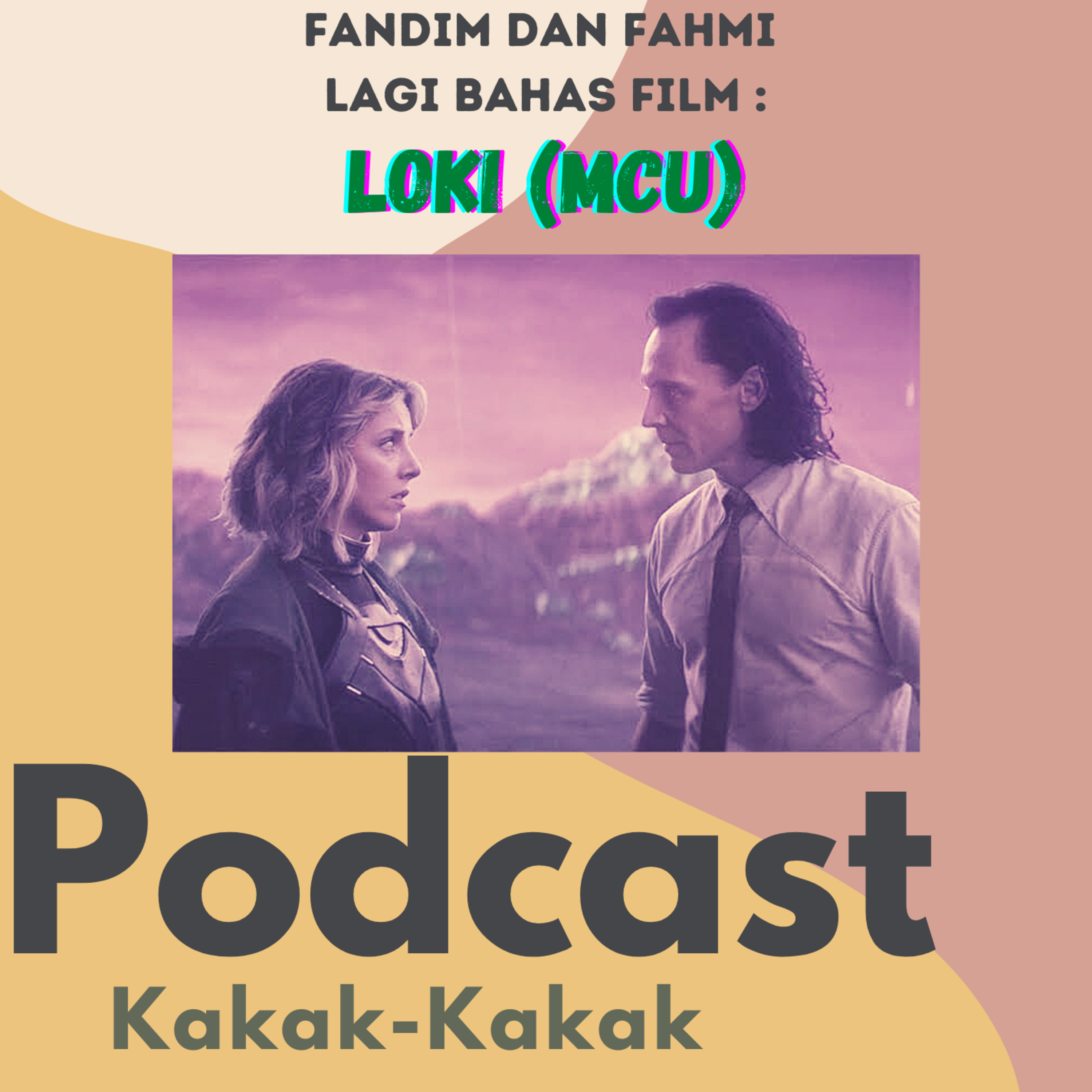 Podcast Kakak-Kakak