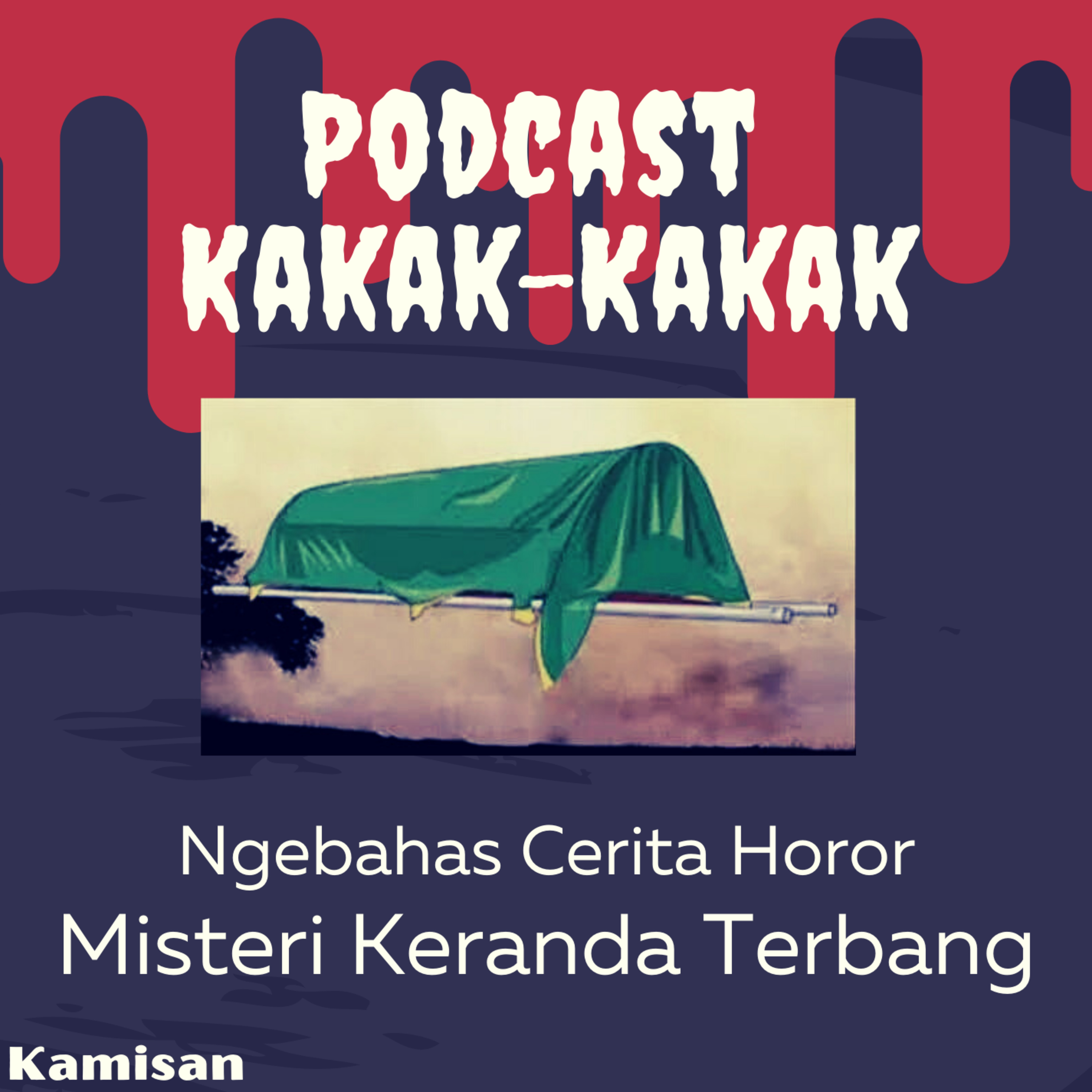 Podcast Kakak-Kakak