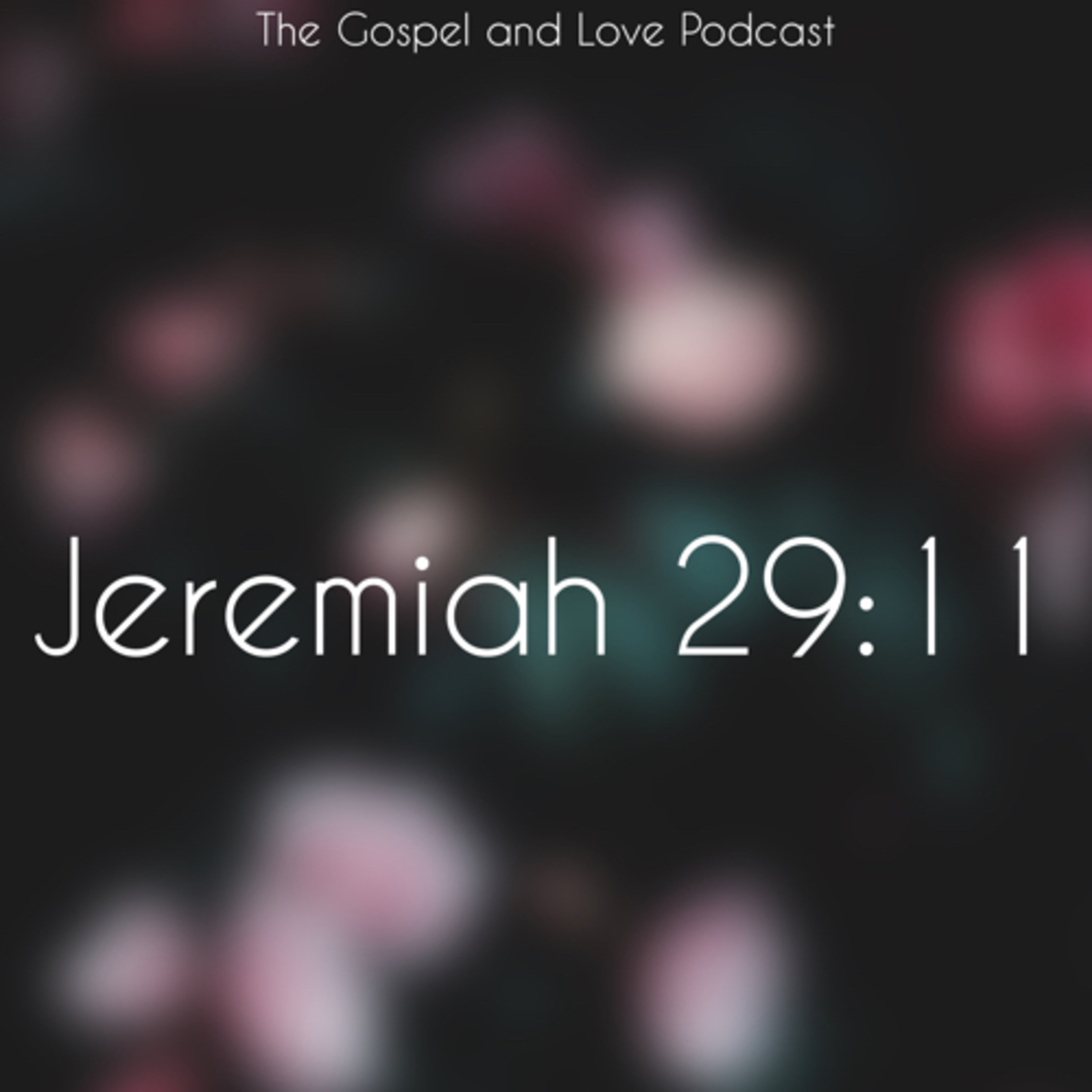 The Gospel and Love