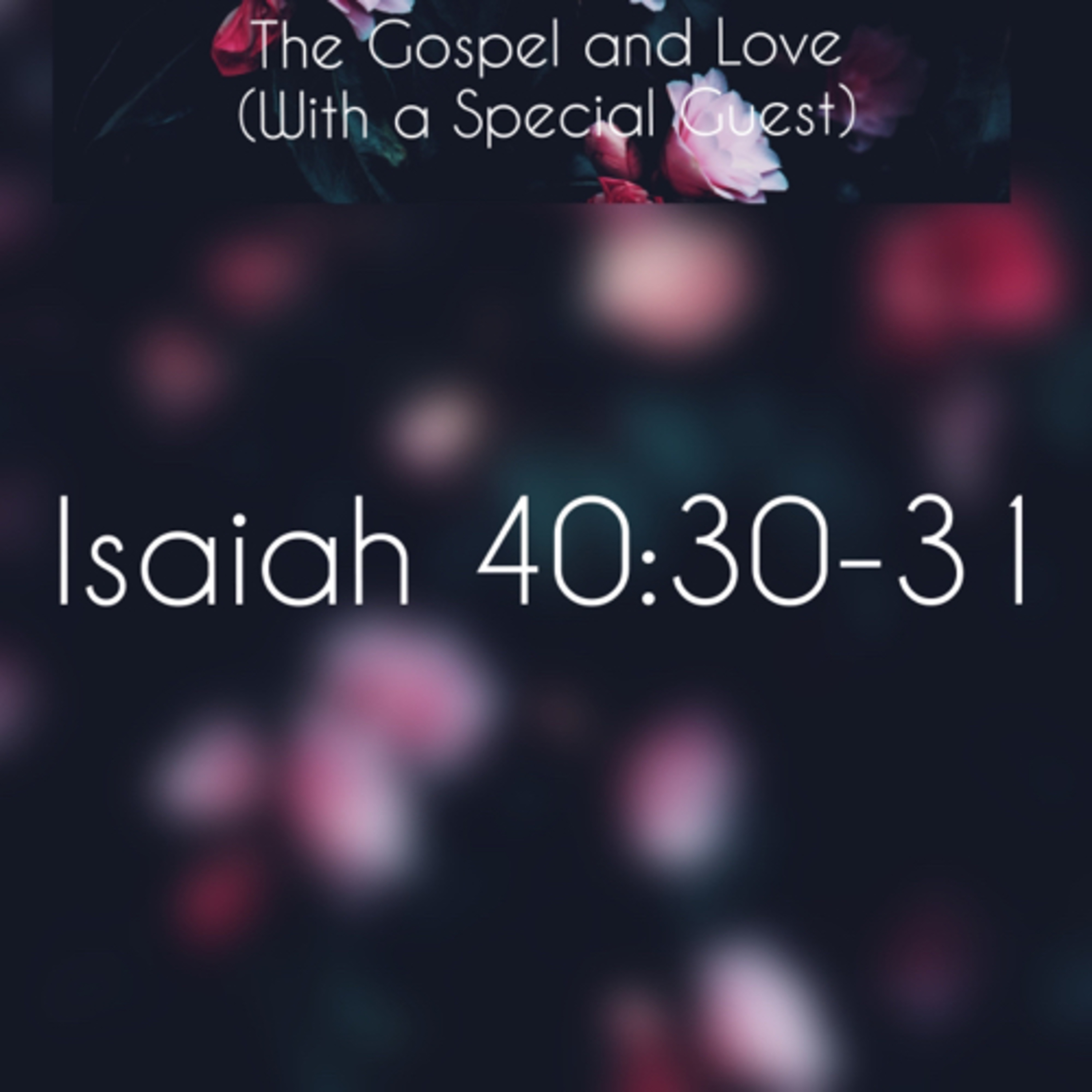 The Gospel and Love