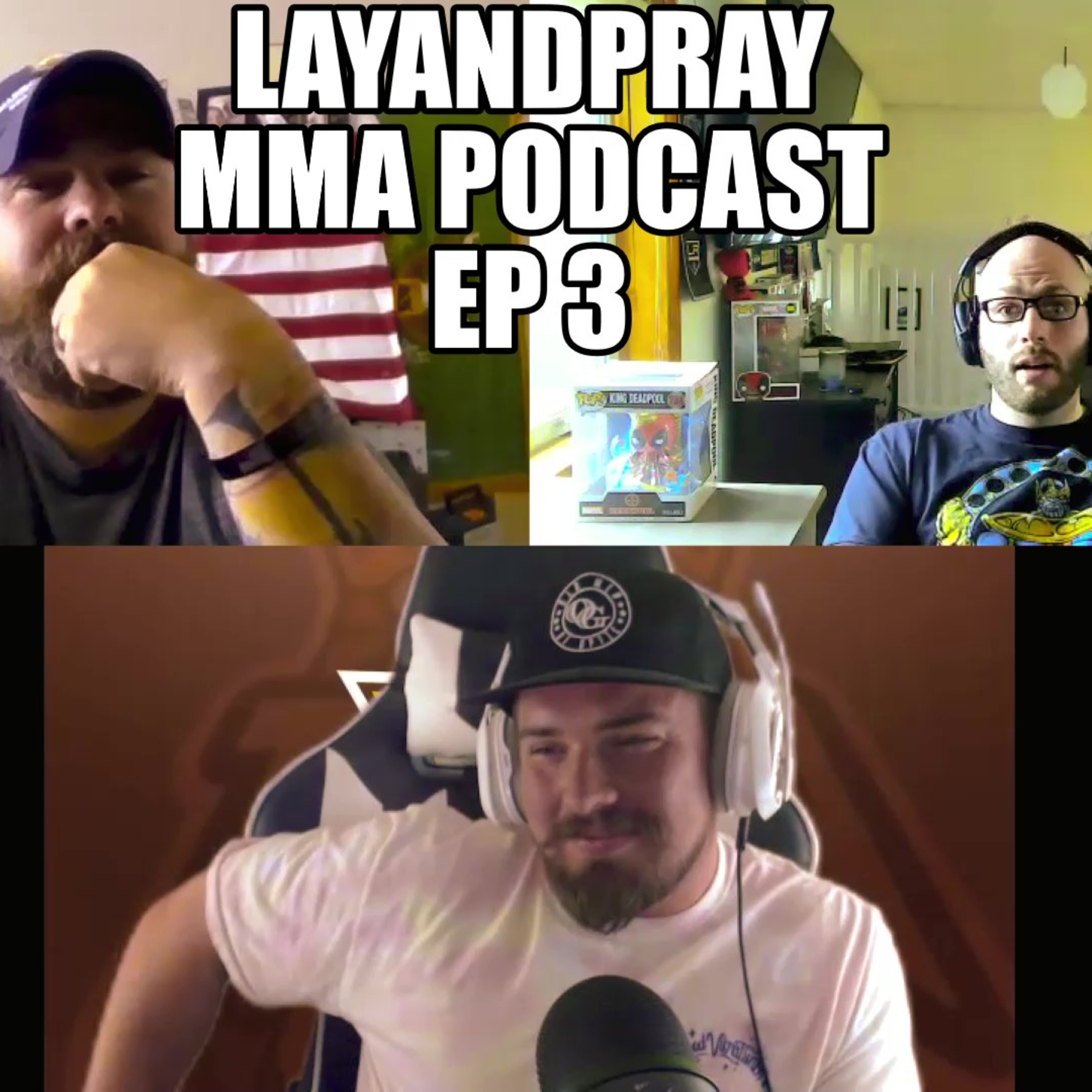 LayandPray MMA Podcast