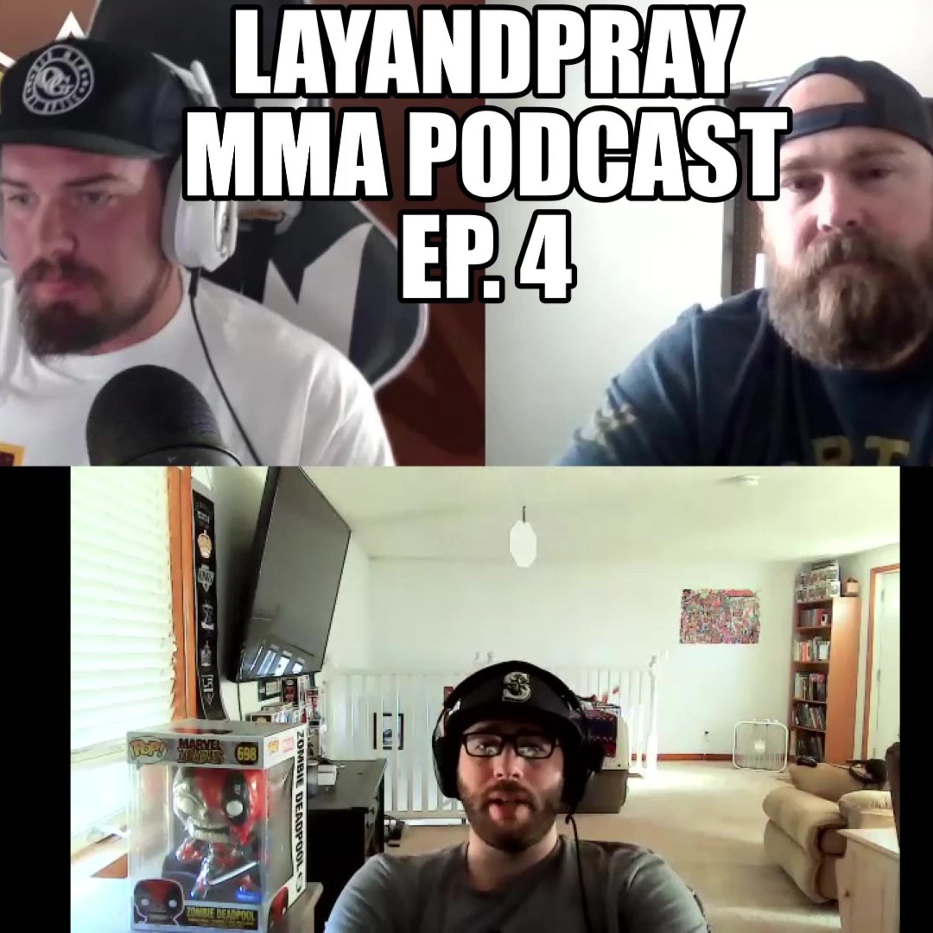 LayandPray MMA Podcast