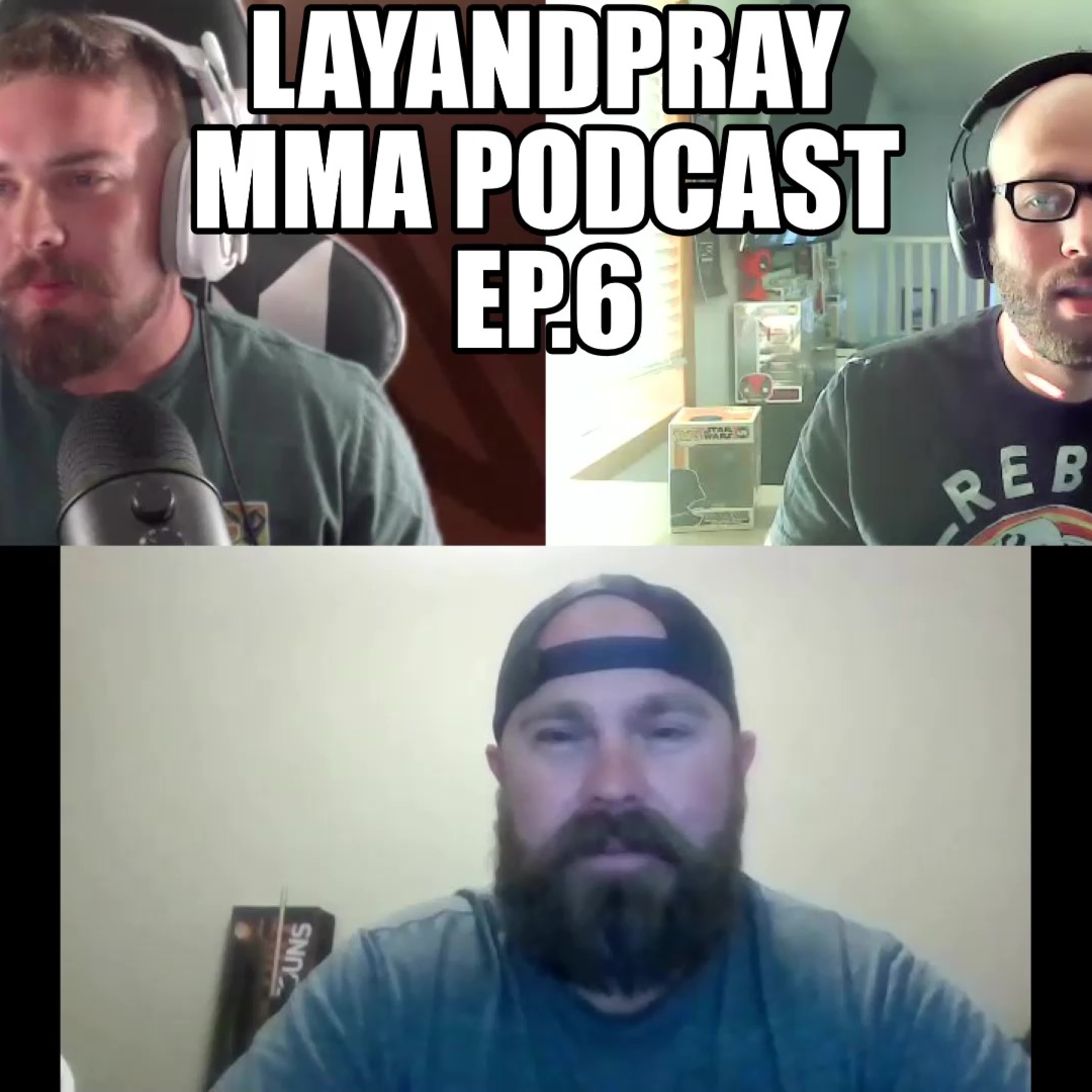 LayandPray MMA Podcast