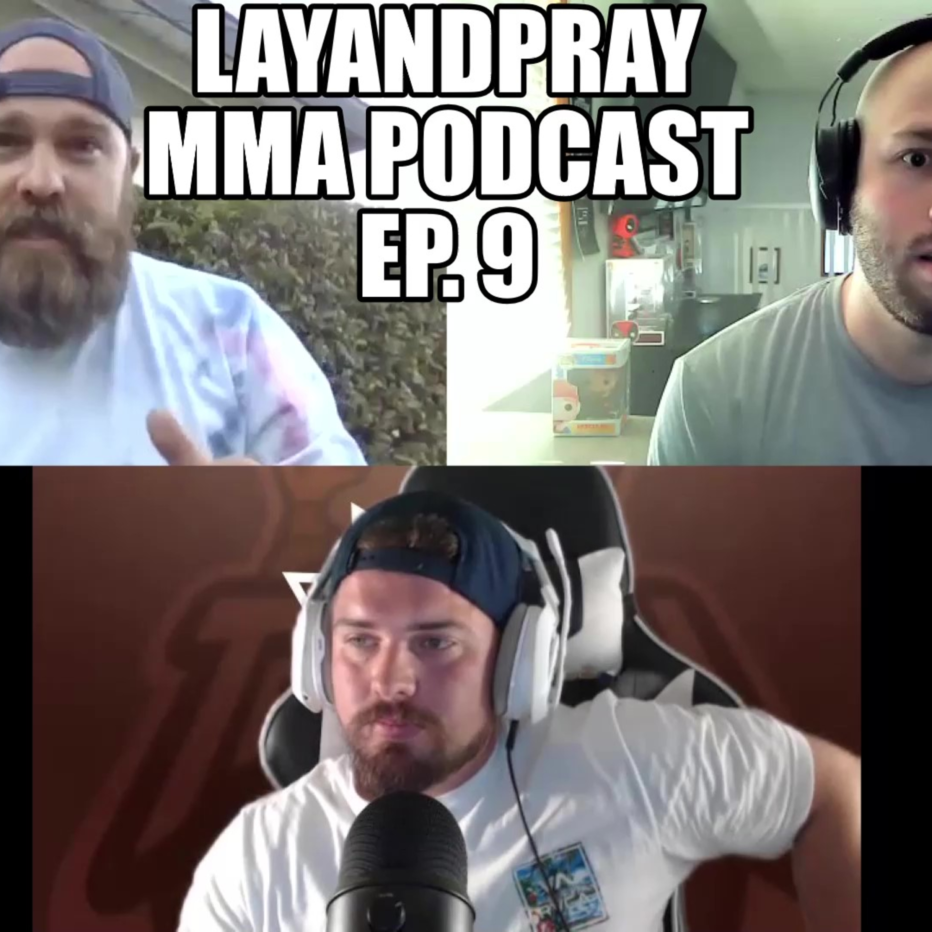 LayandPray MMA Podcast