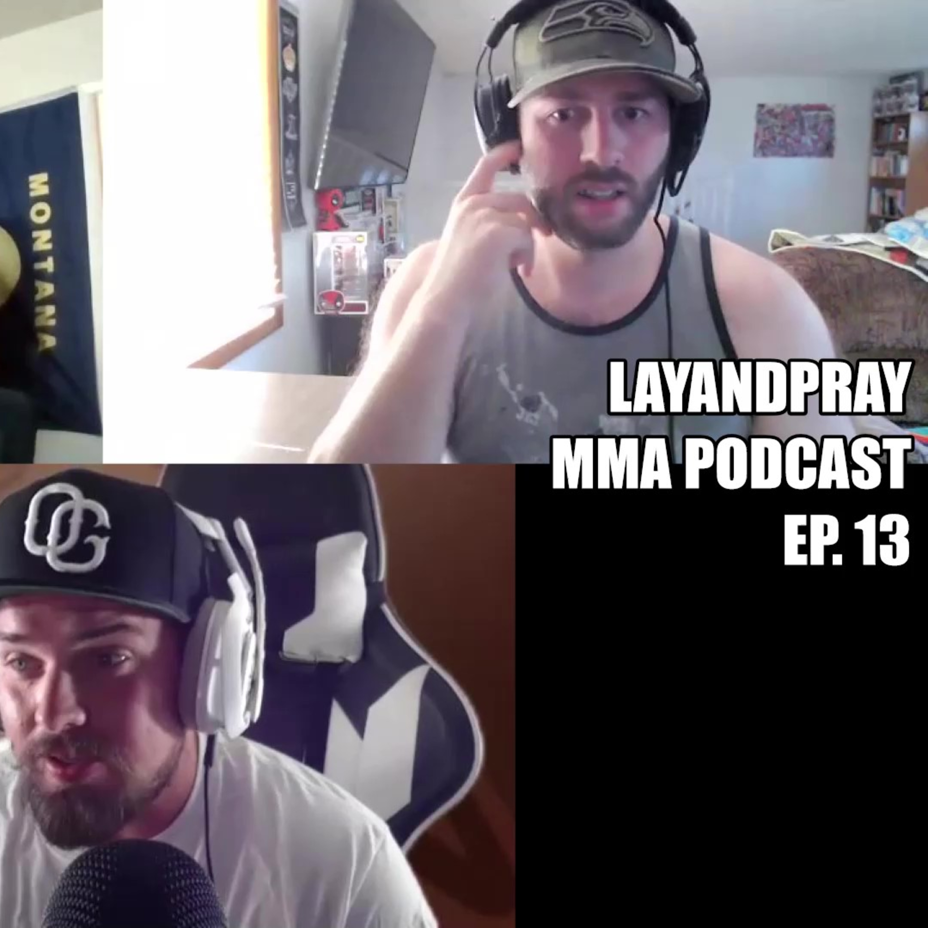 LayandPray MMA Podcast
