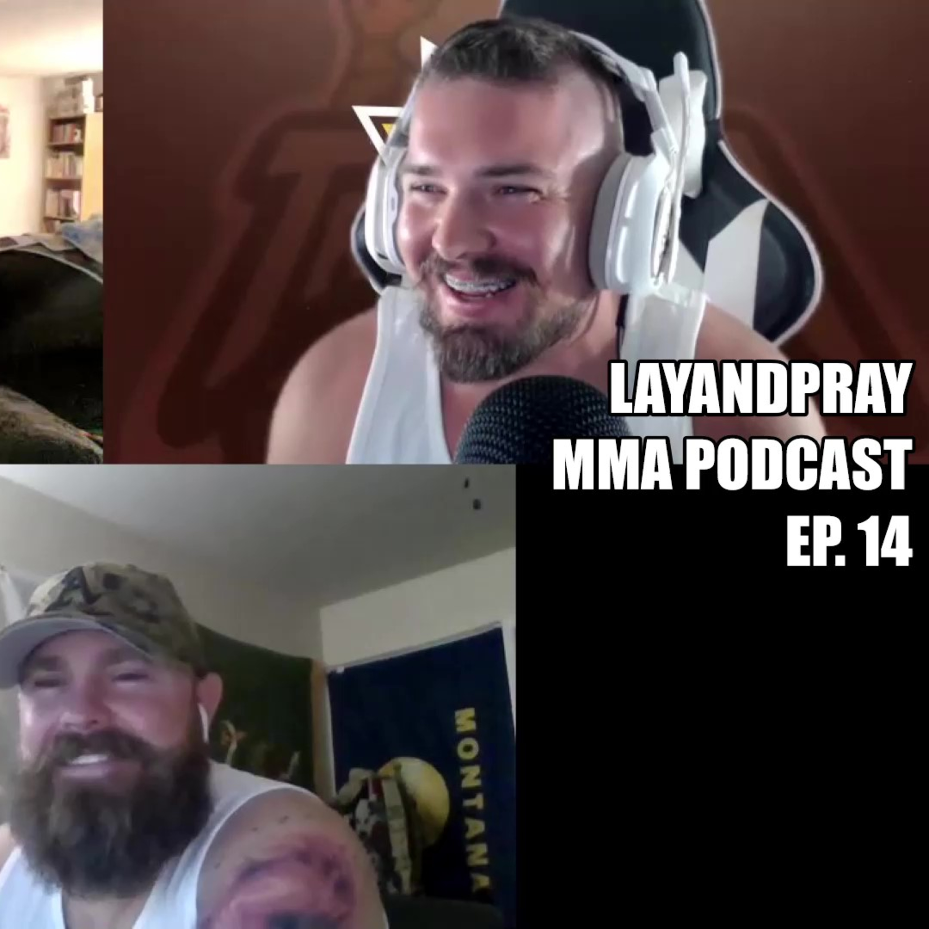 LayandPray MMA Podcast