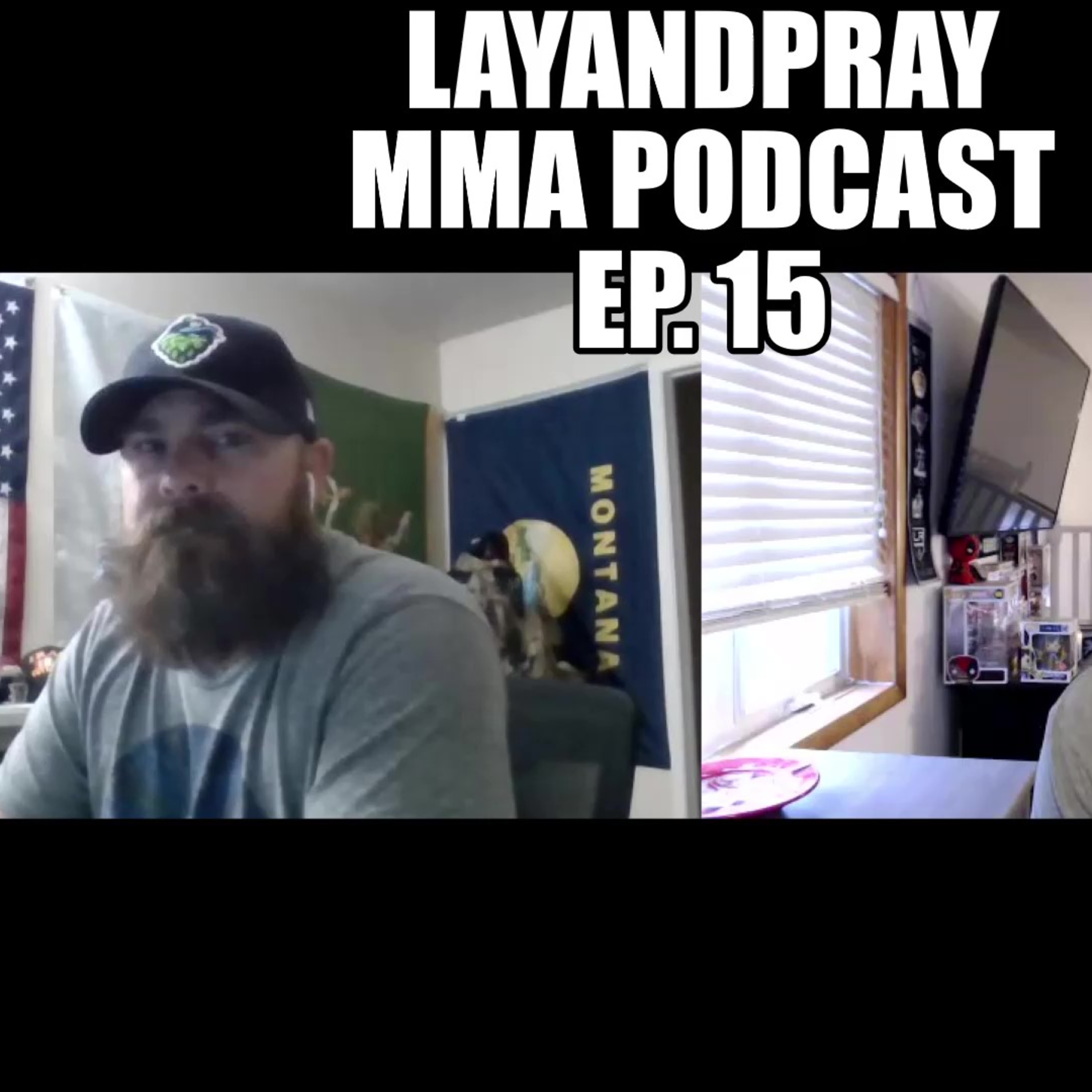 LayandPray MMA Podcast