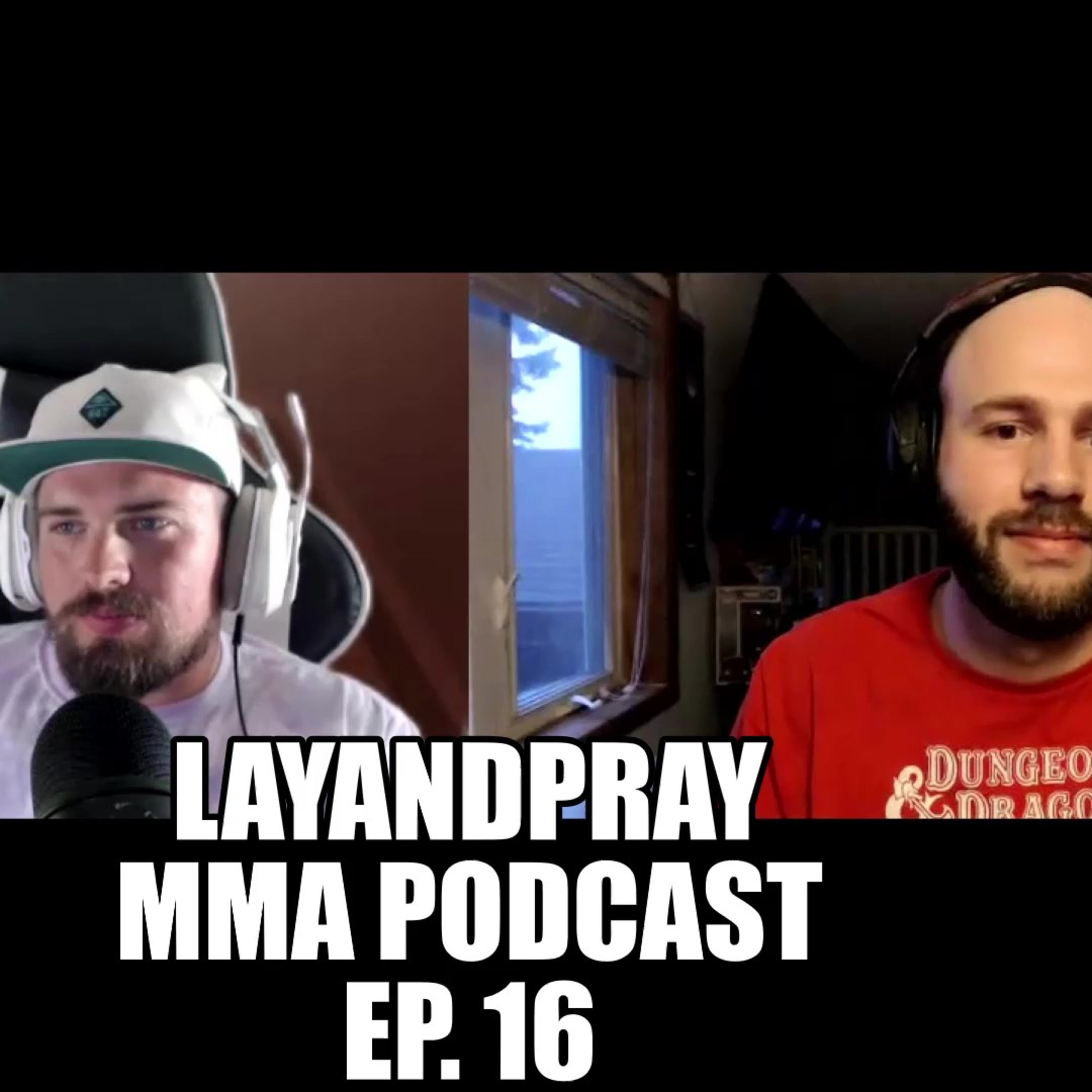 LayandPray MMA Podcast