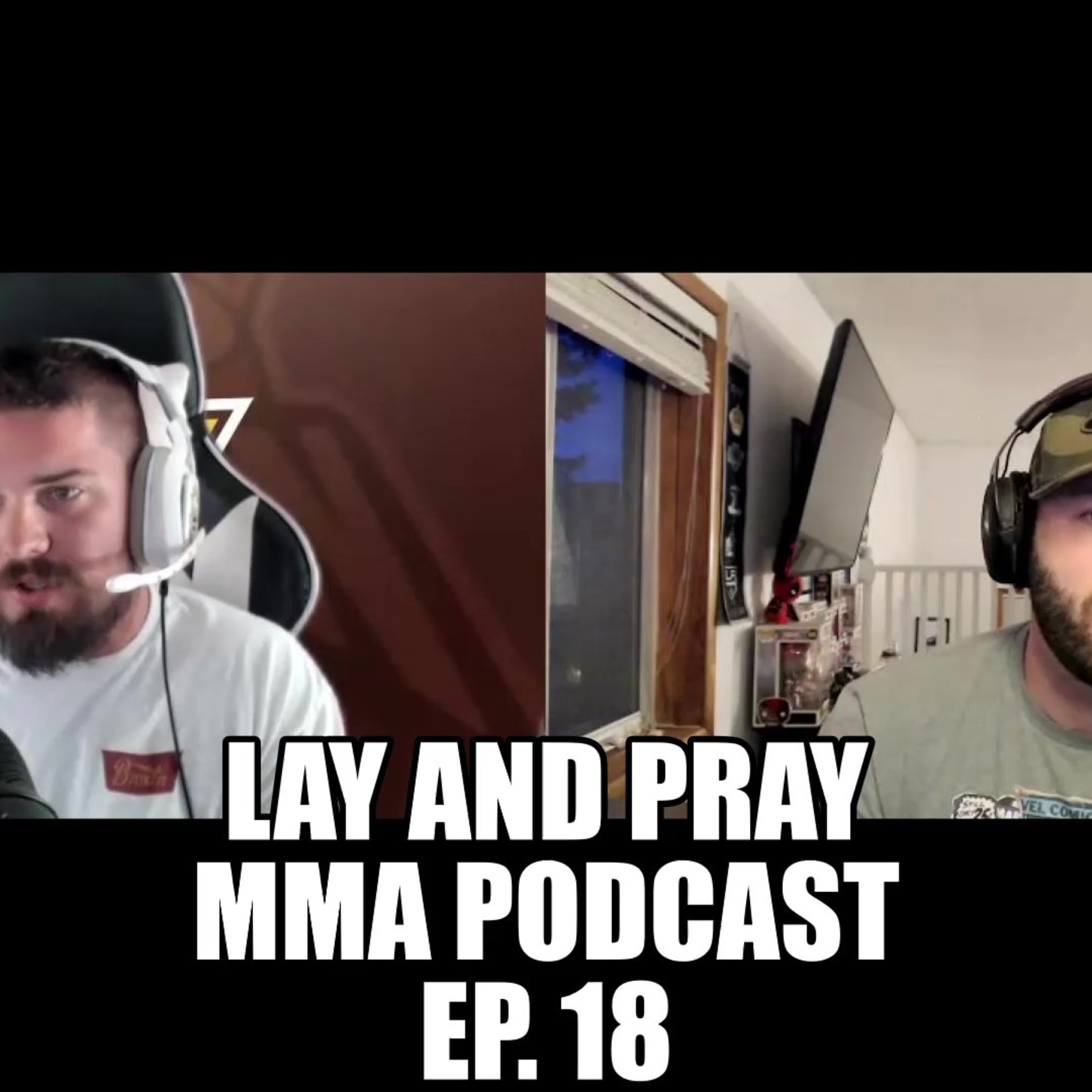 LayandPray MMA Podcast