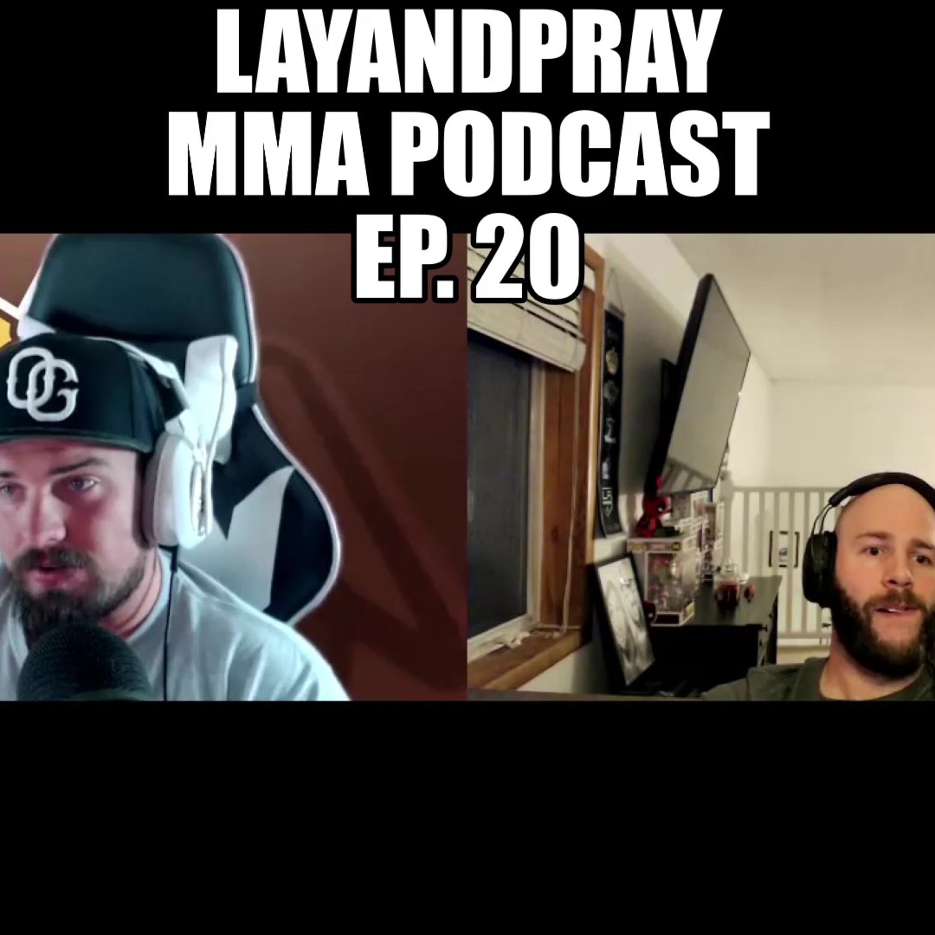LayandPray MMA Podcast