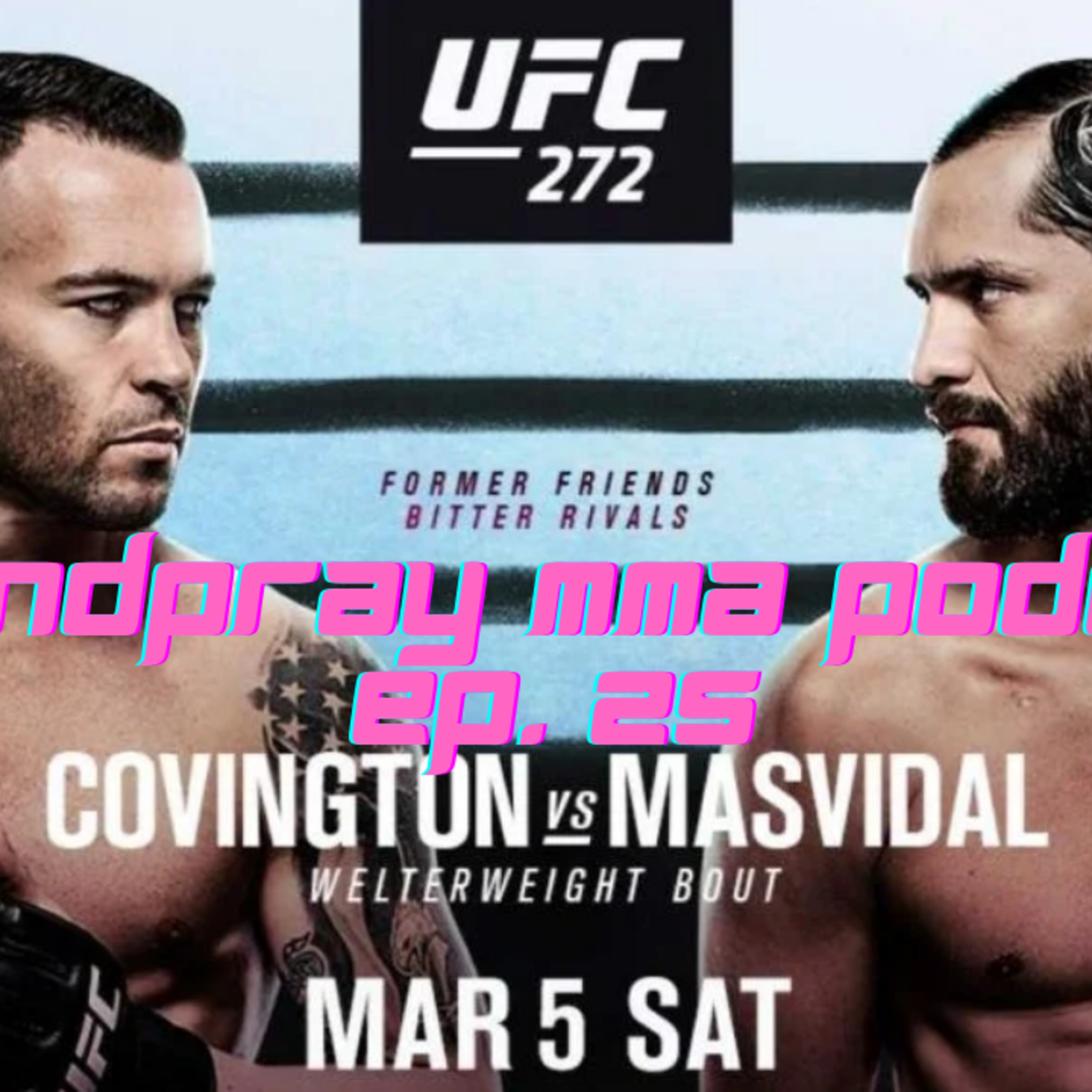 LayandPray MMA Podcast