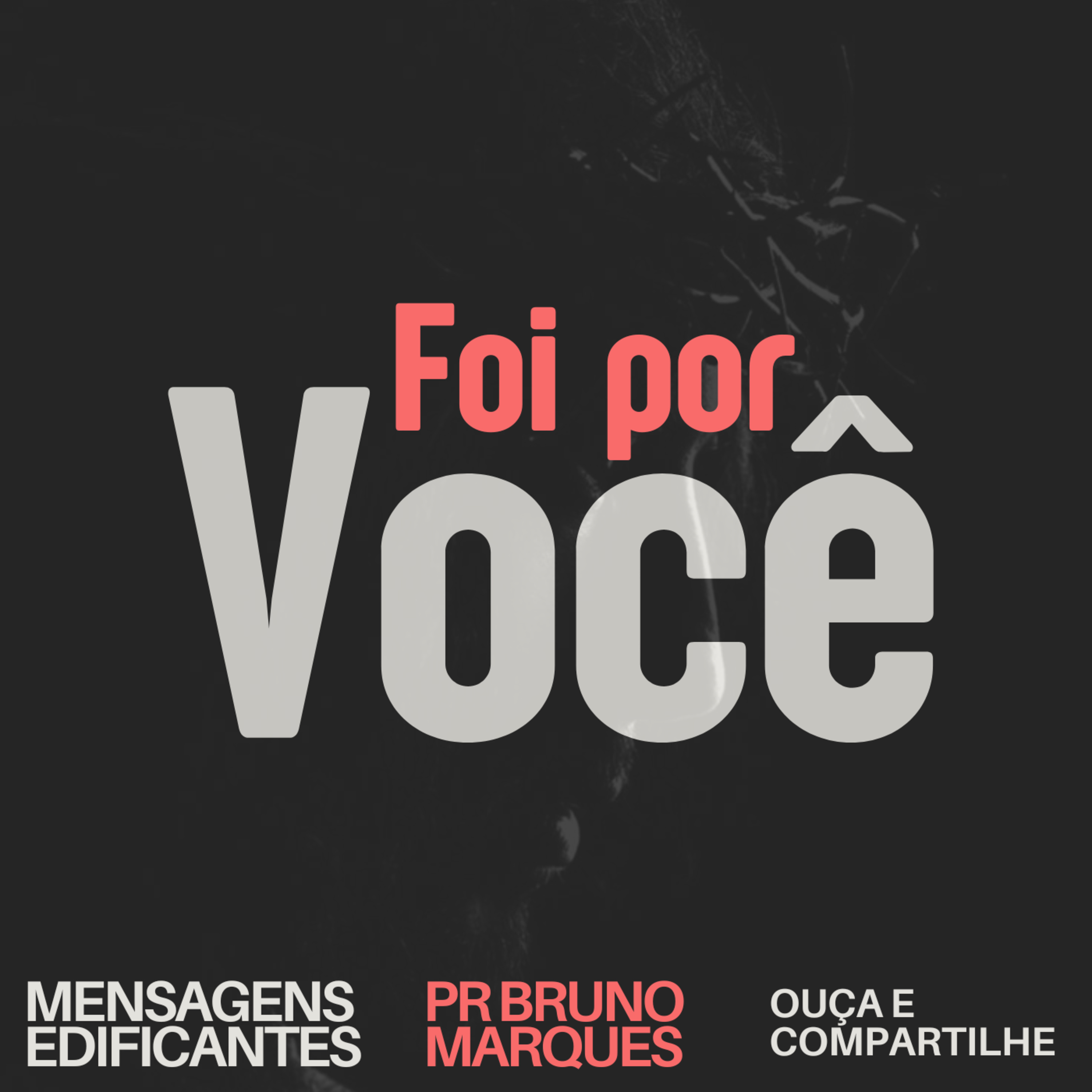 Foi Por Você episode artwork