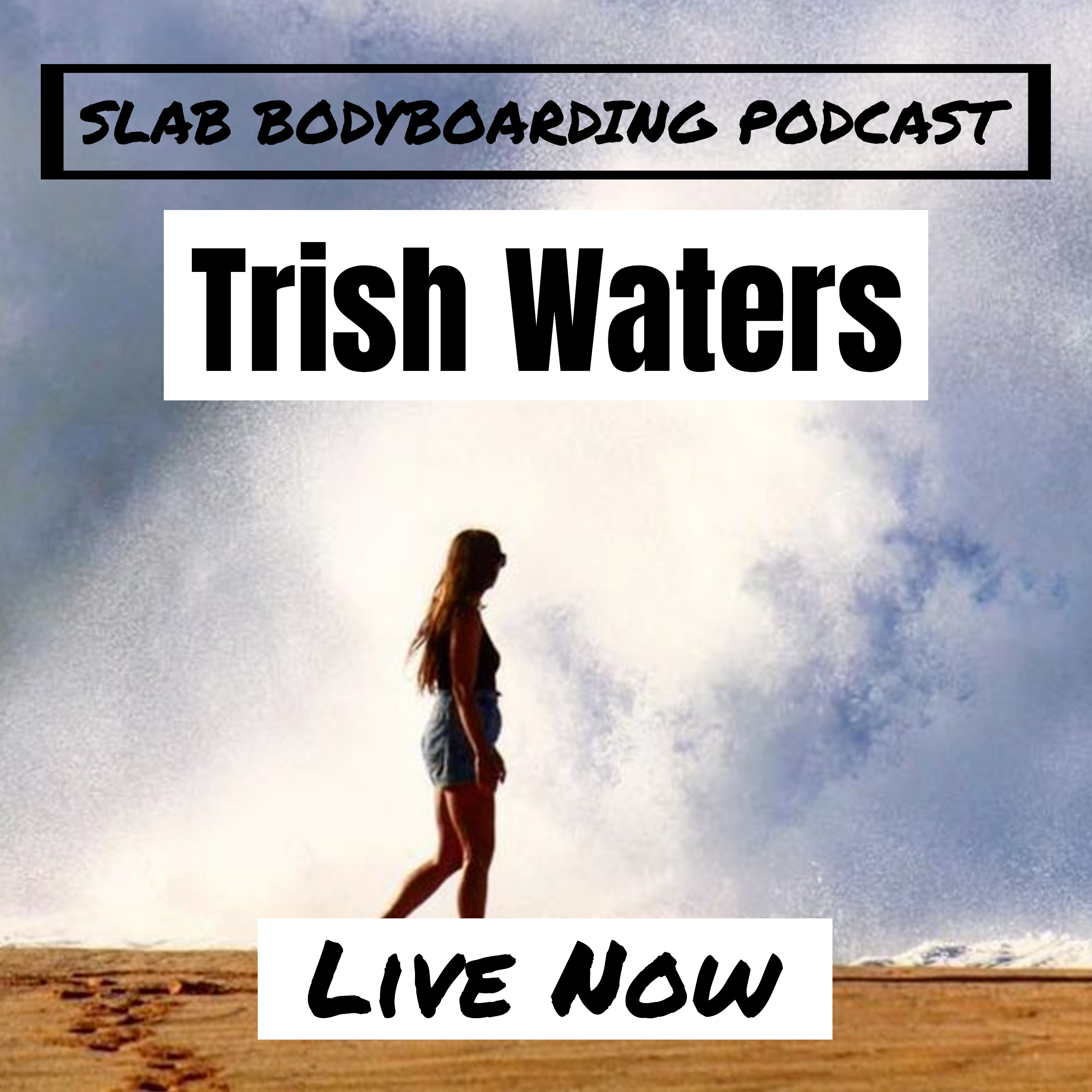 Slab Bodyboarding Podcast