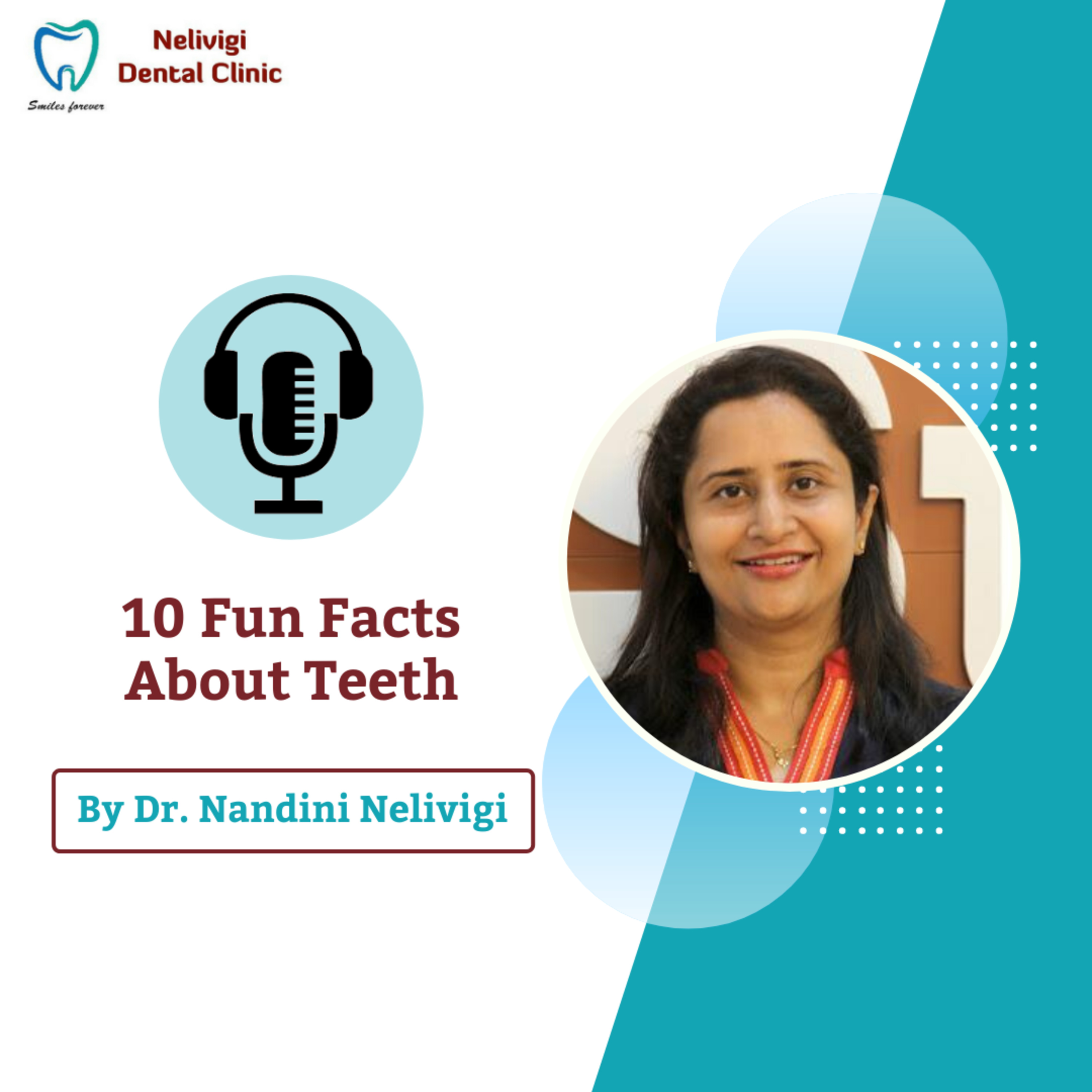 Dental Care Information By Dr. Nandini Nelivigi