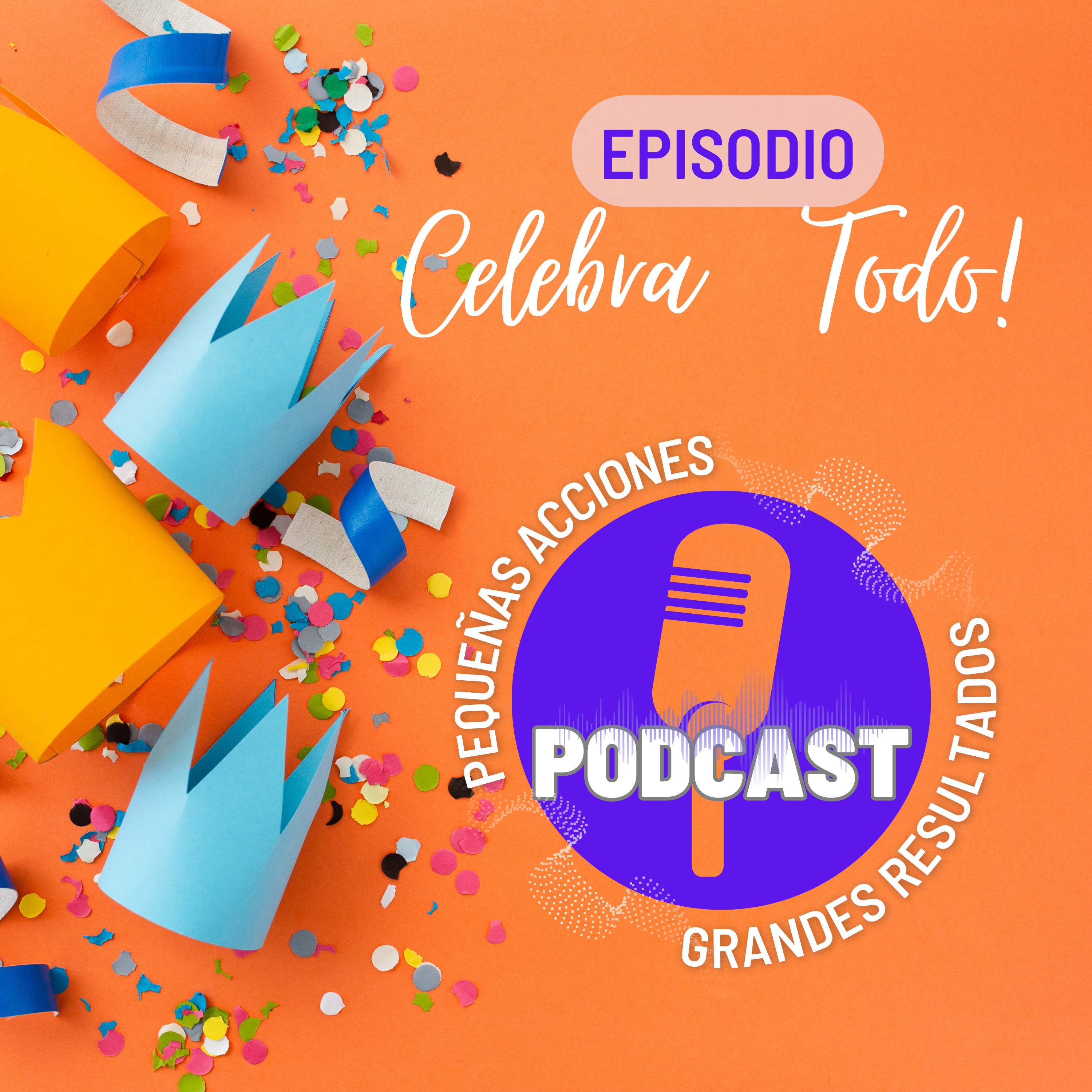 Celebra todo! episode artwork