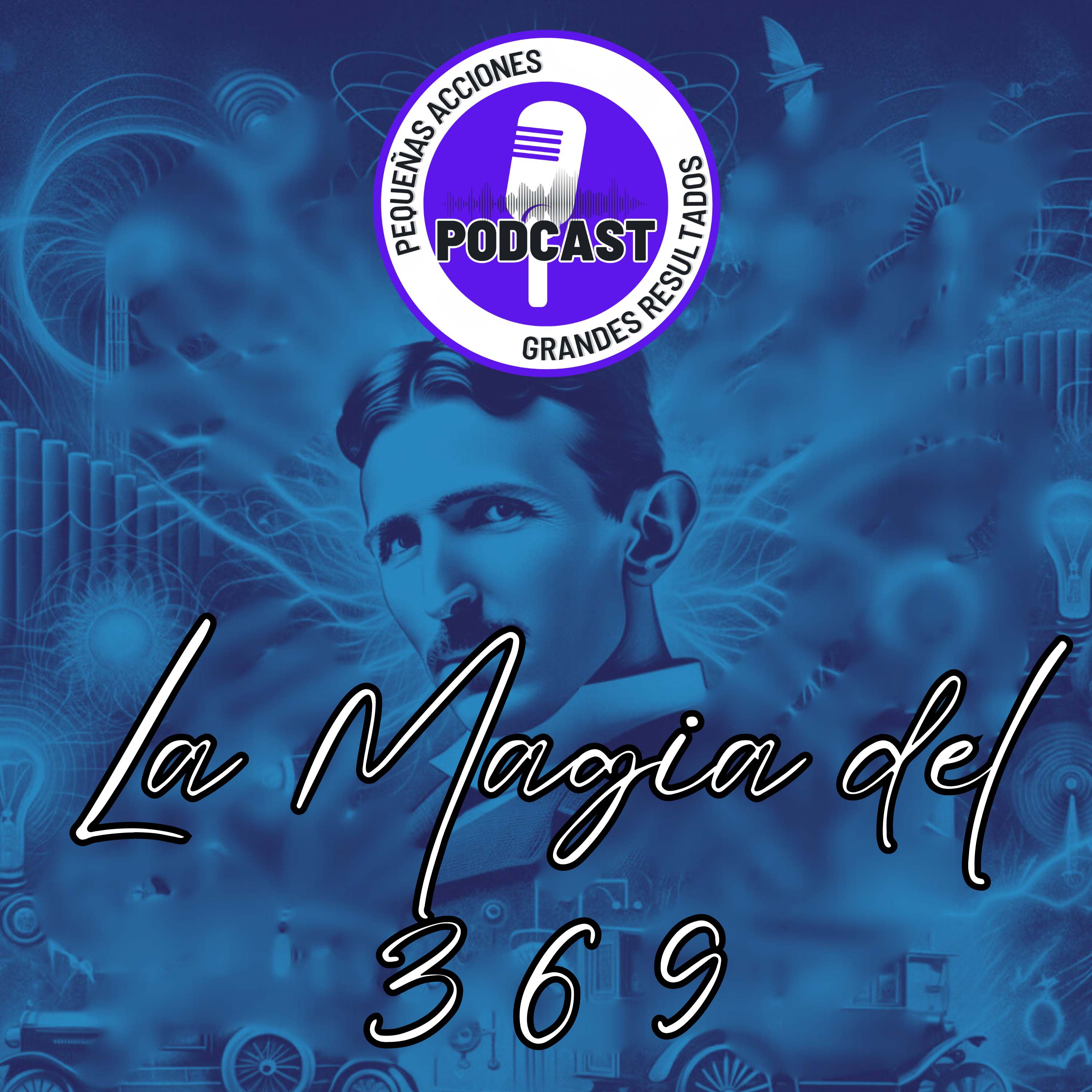 La magia del 369 episode artwork