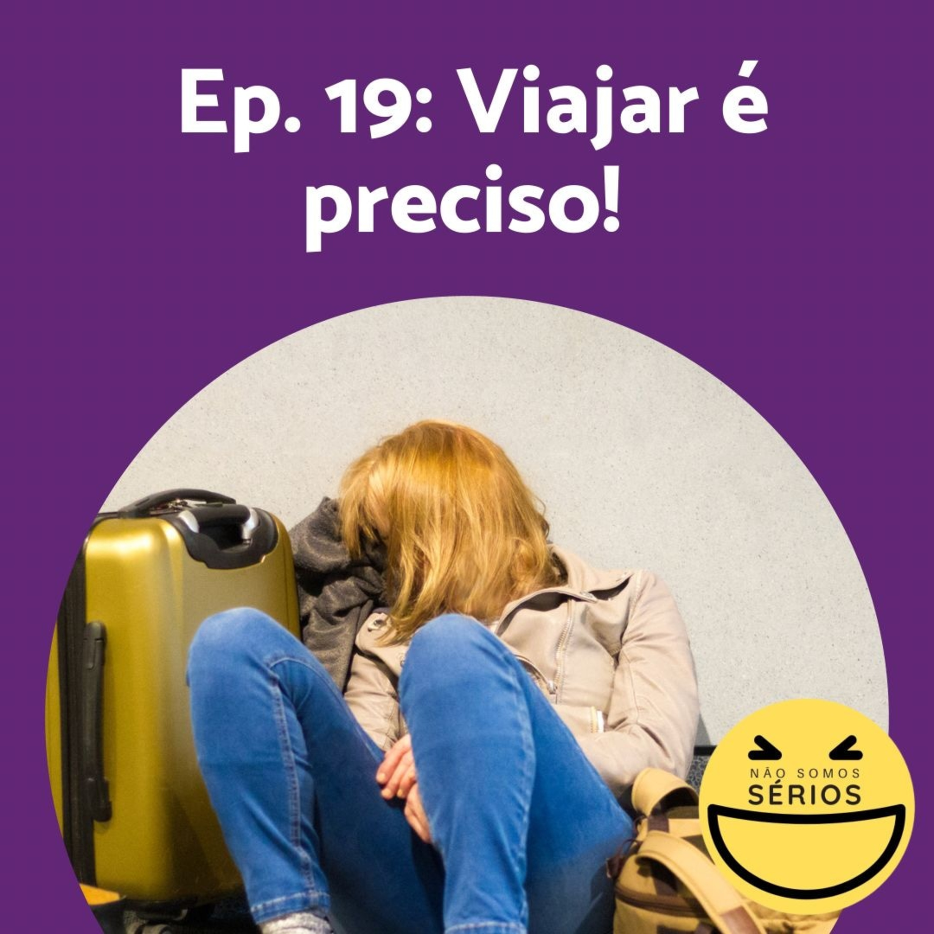 Não somos sérios