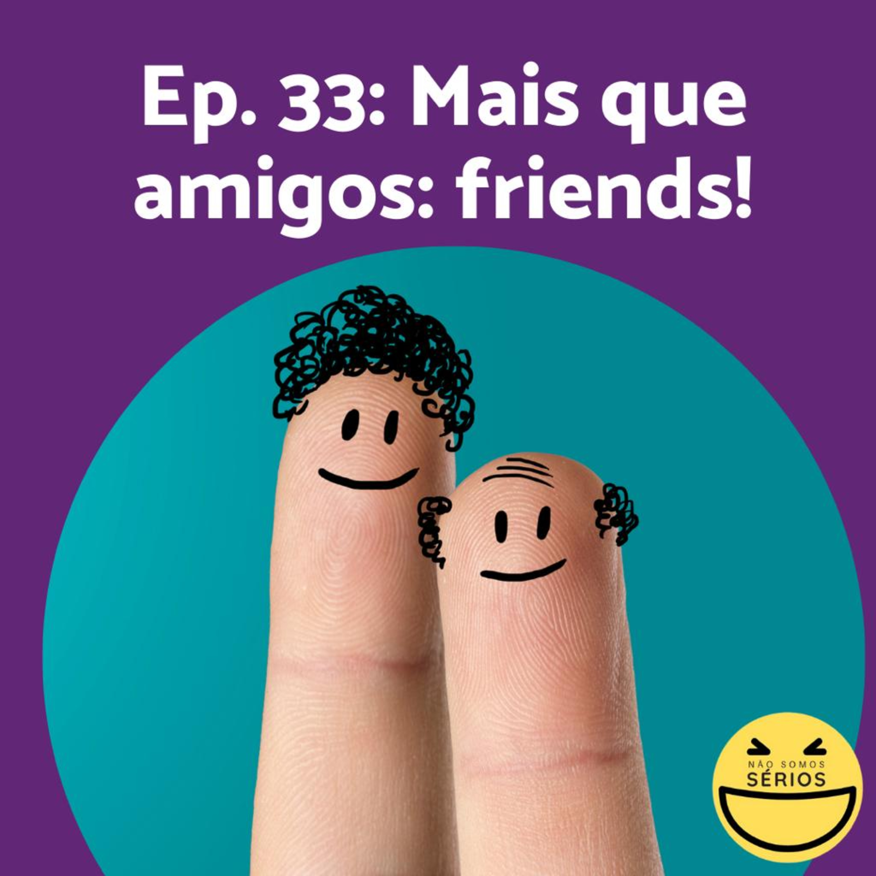 Não somos sérios