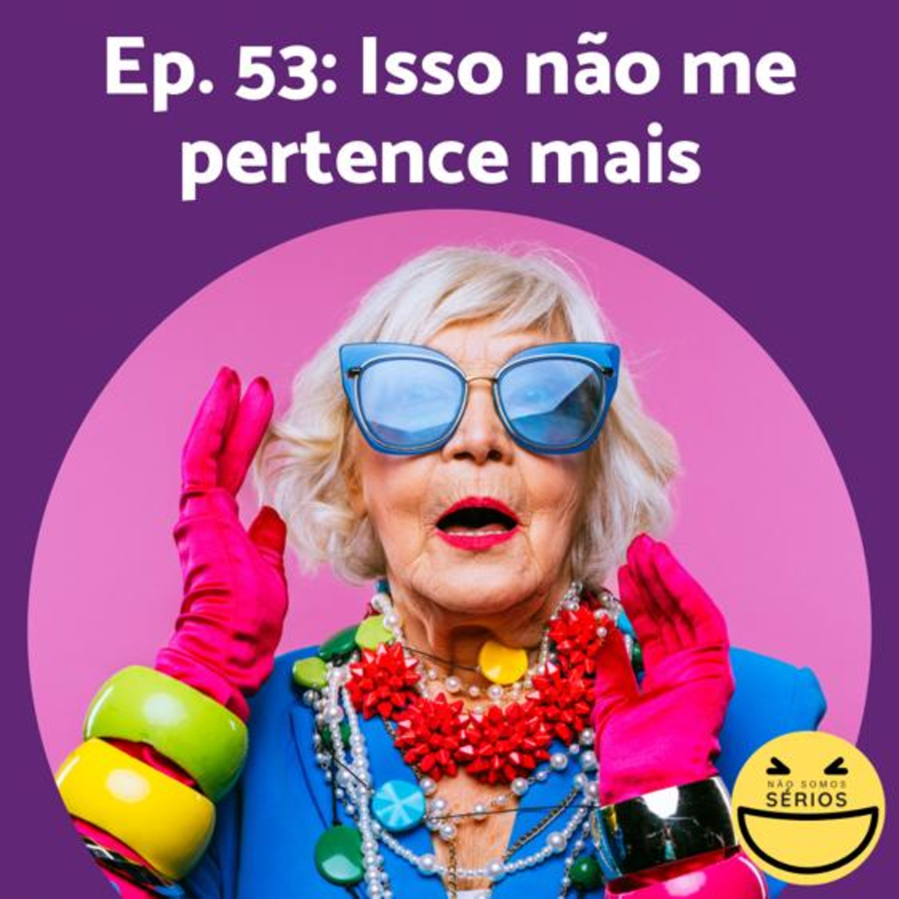 Não somos sérios