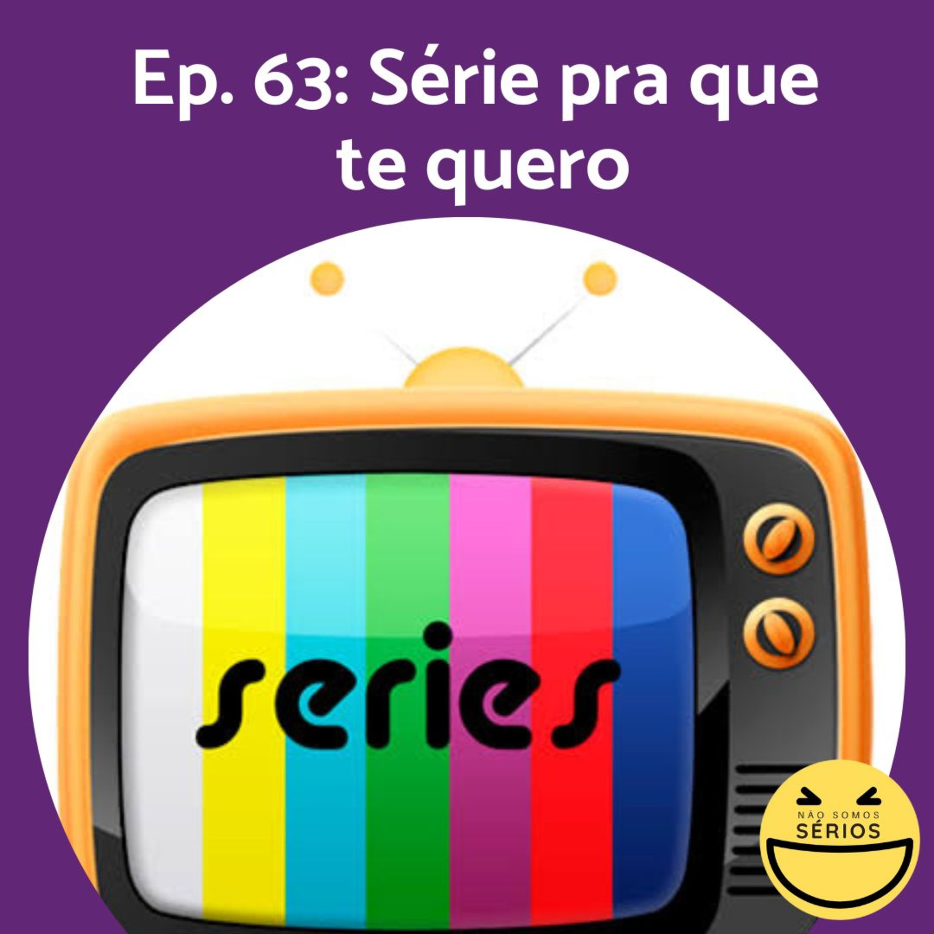 Não somos sérios