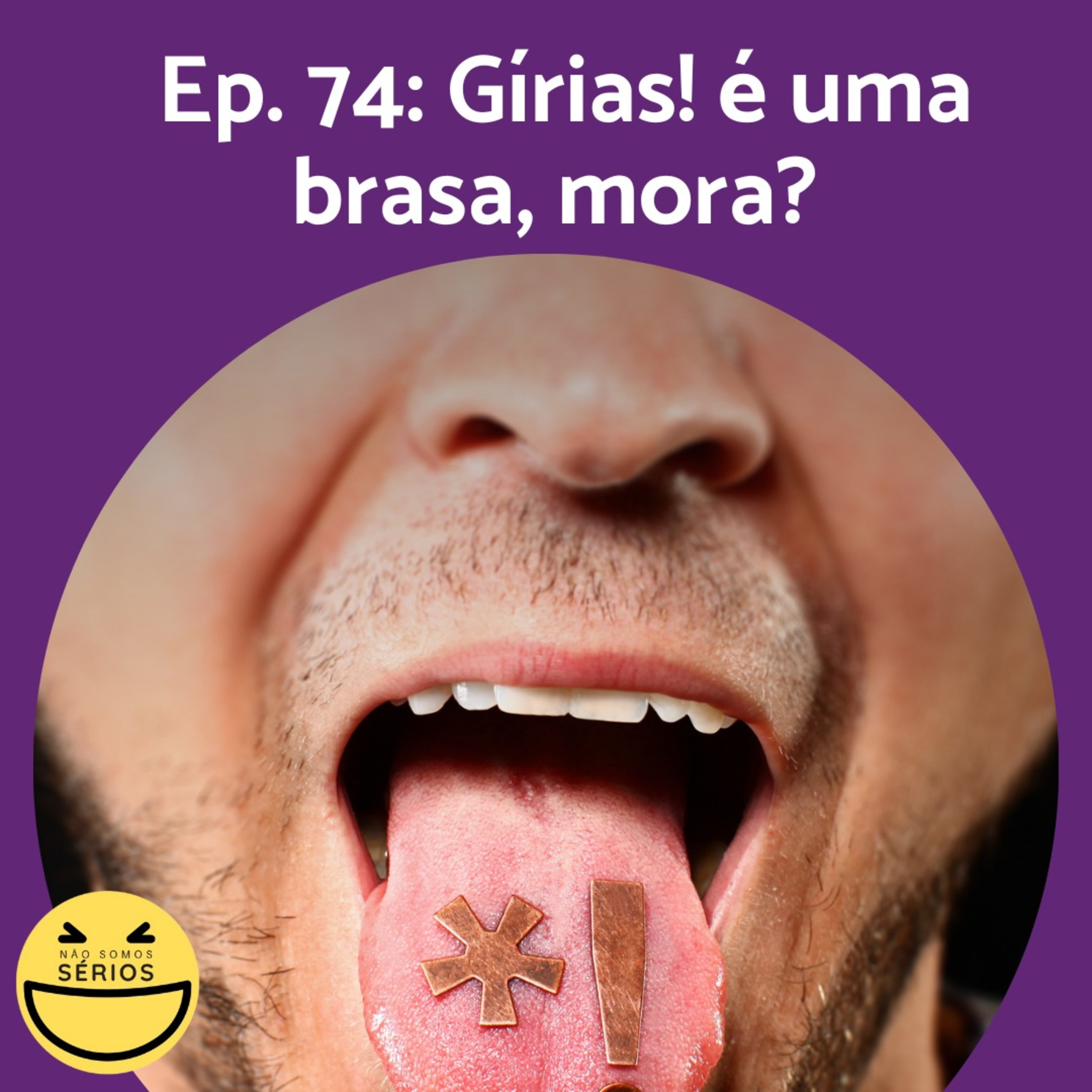 Não somos sérios