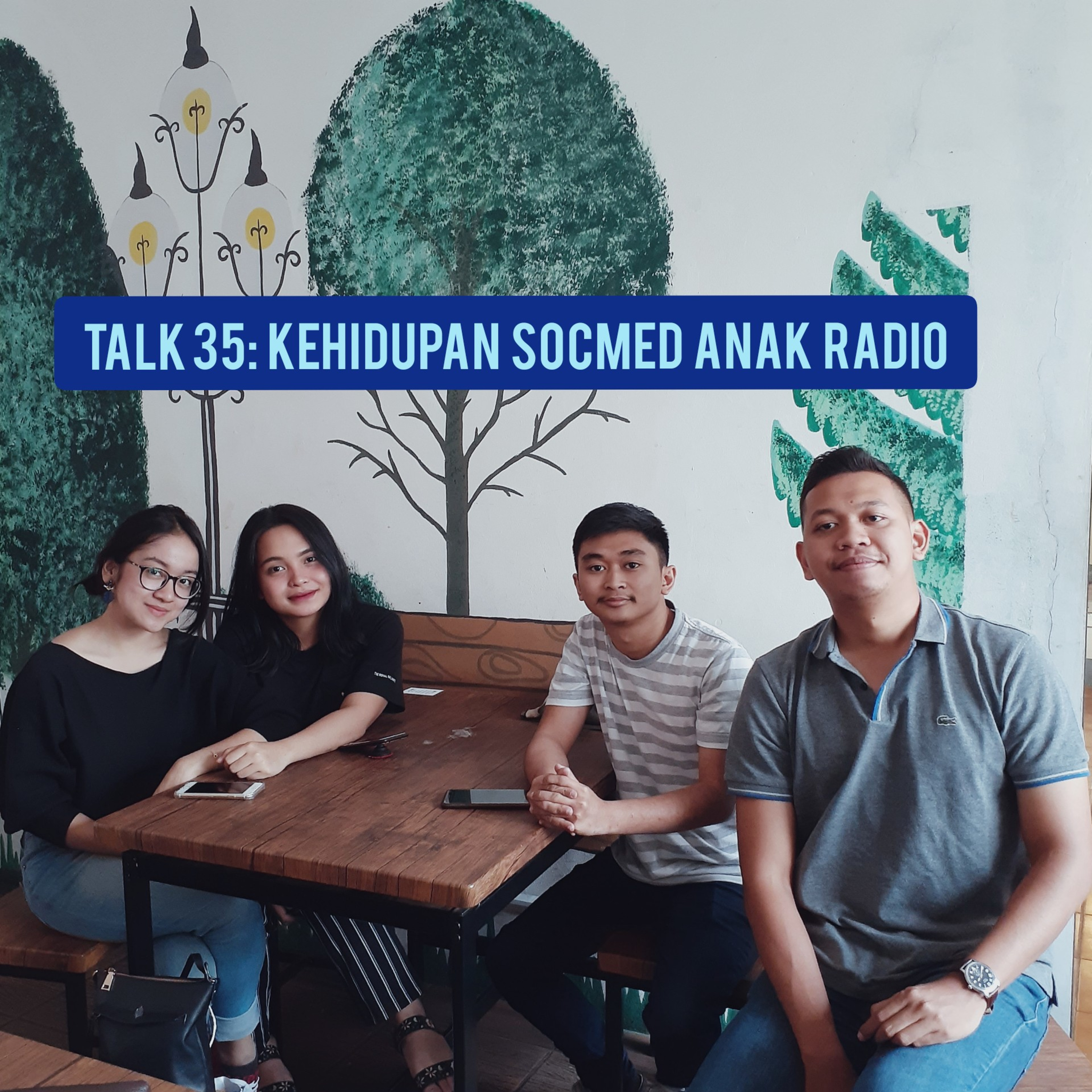 TALK 35: Kehidupan Socmed Anak Radio