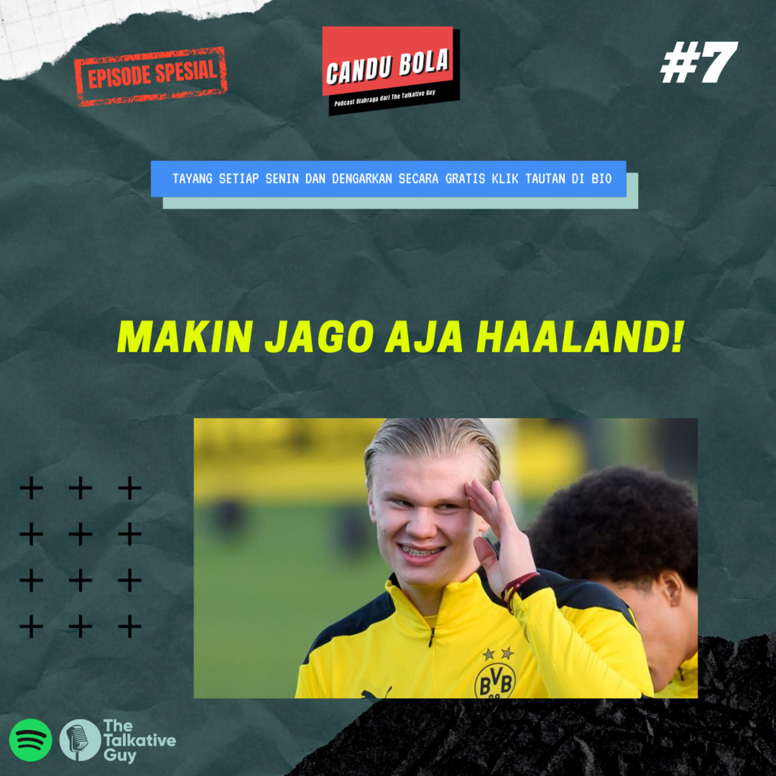 Candu Bola #7: Makin Jago Aja Haaland!