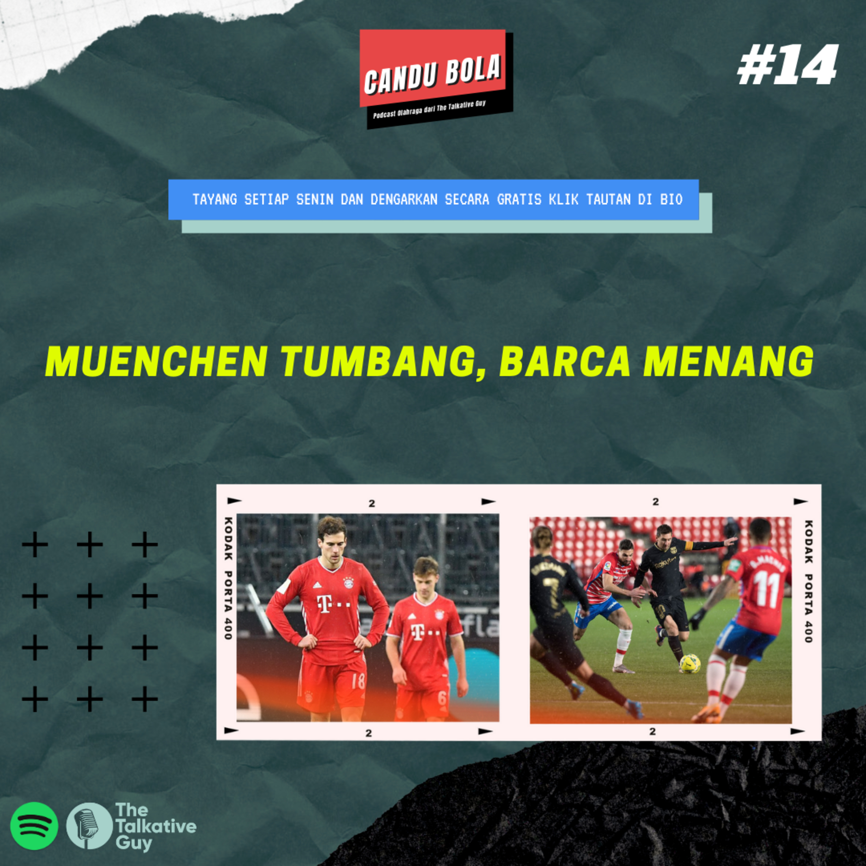 Candu Bola #14: Muenchen Tumbang, Barca Menang