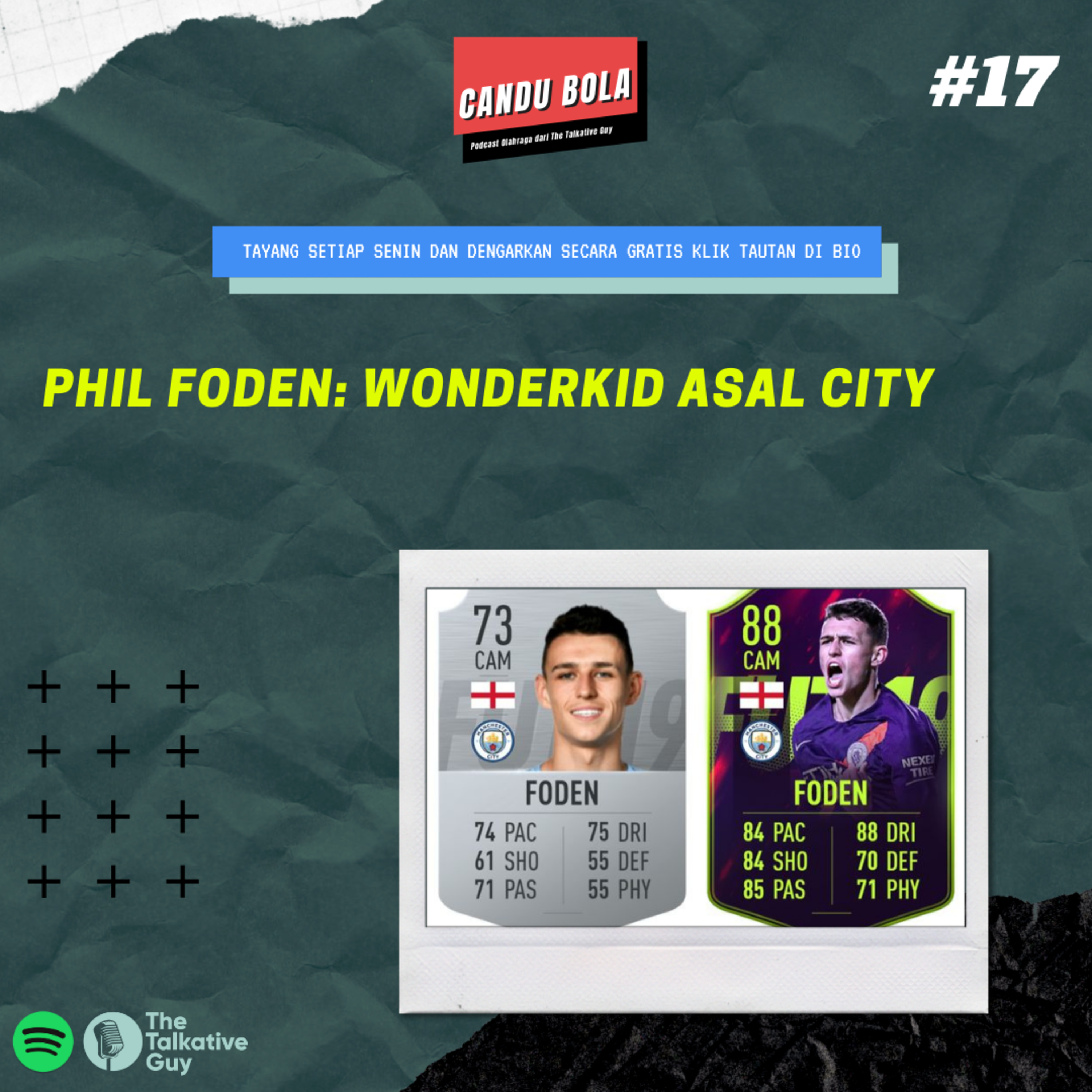 Candu Bola #17: Phil Foden Wonderkid Klub Manchester City
