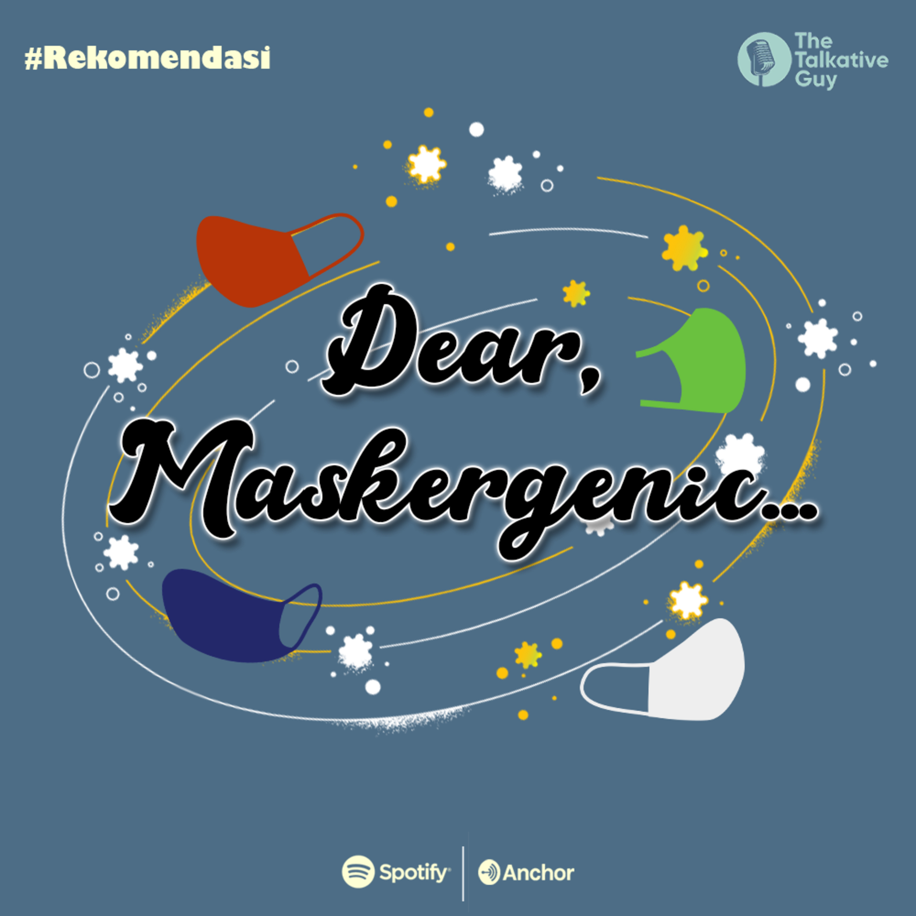 #Rekomendasi : Dear Maskergenic