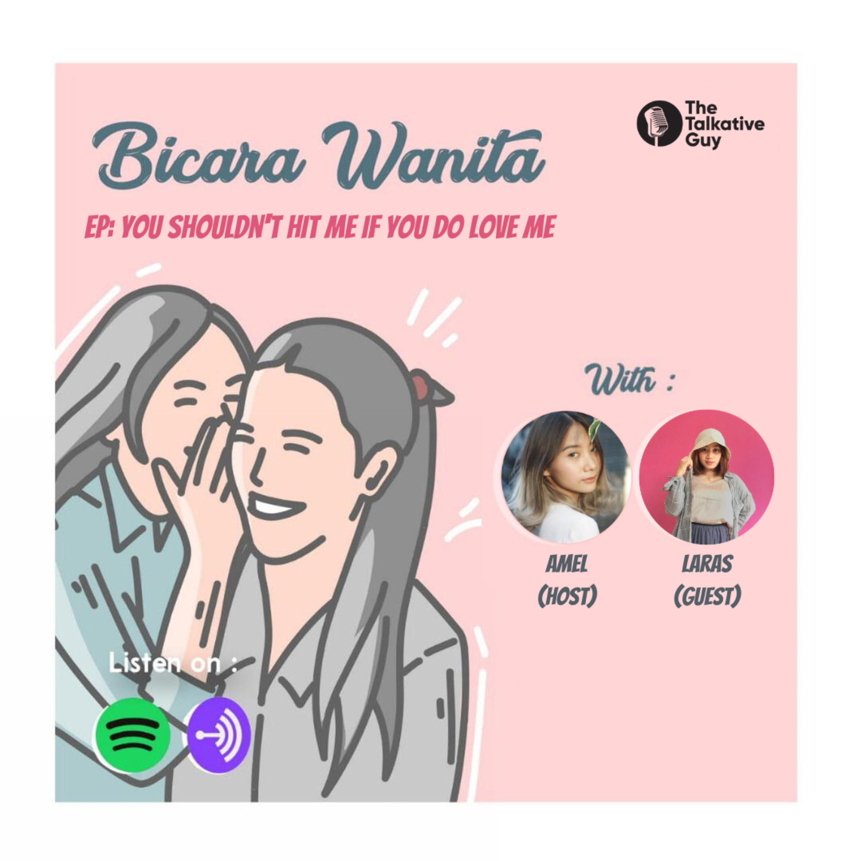 Bicara Wanita #11: You Shouldn't Hit Me If You Do Love Me