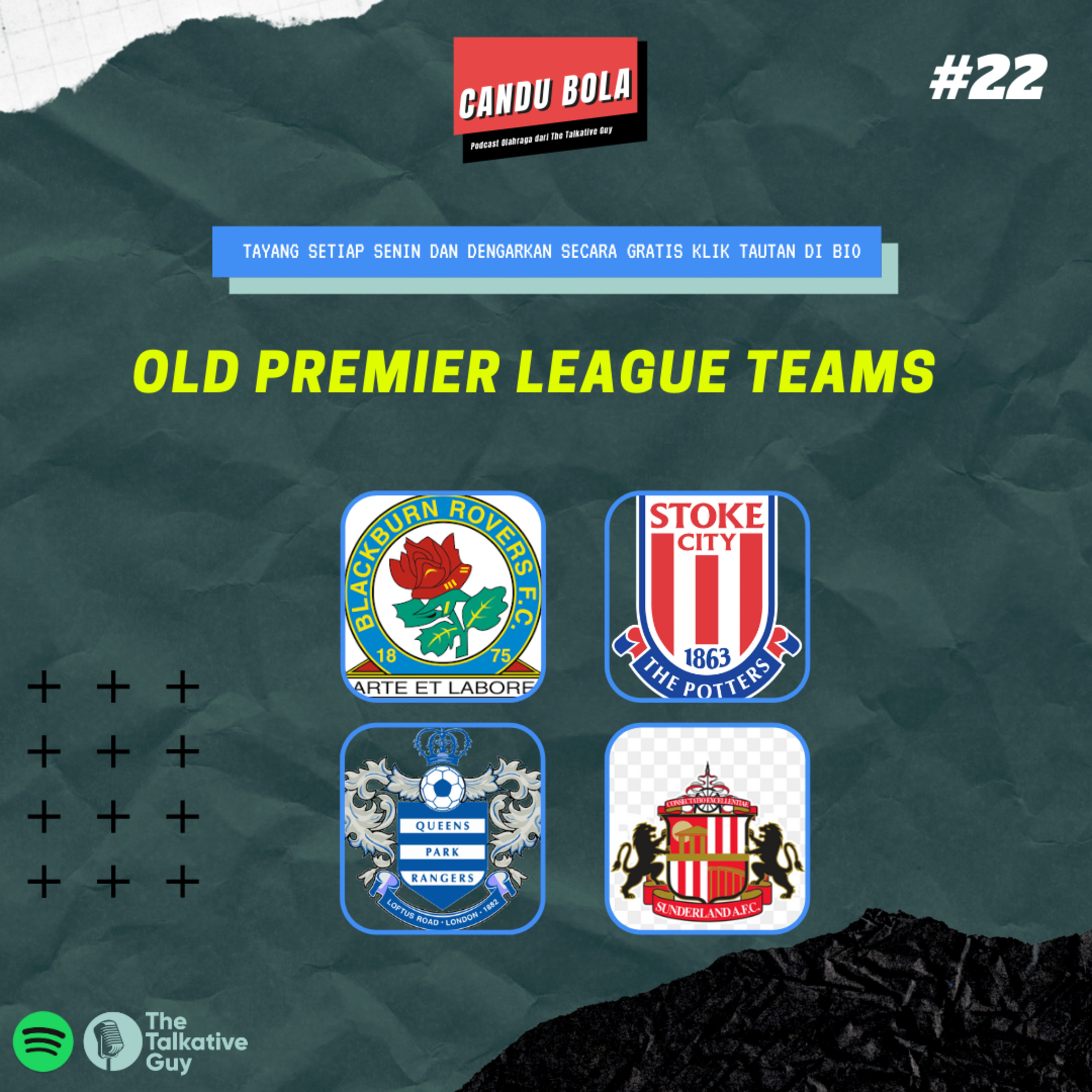 Candu Bola #22: Old Premier League Teams