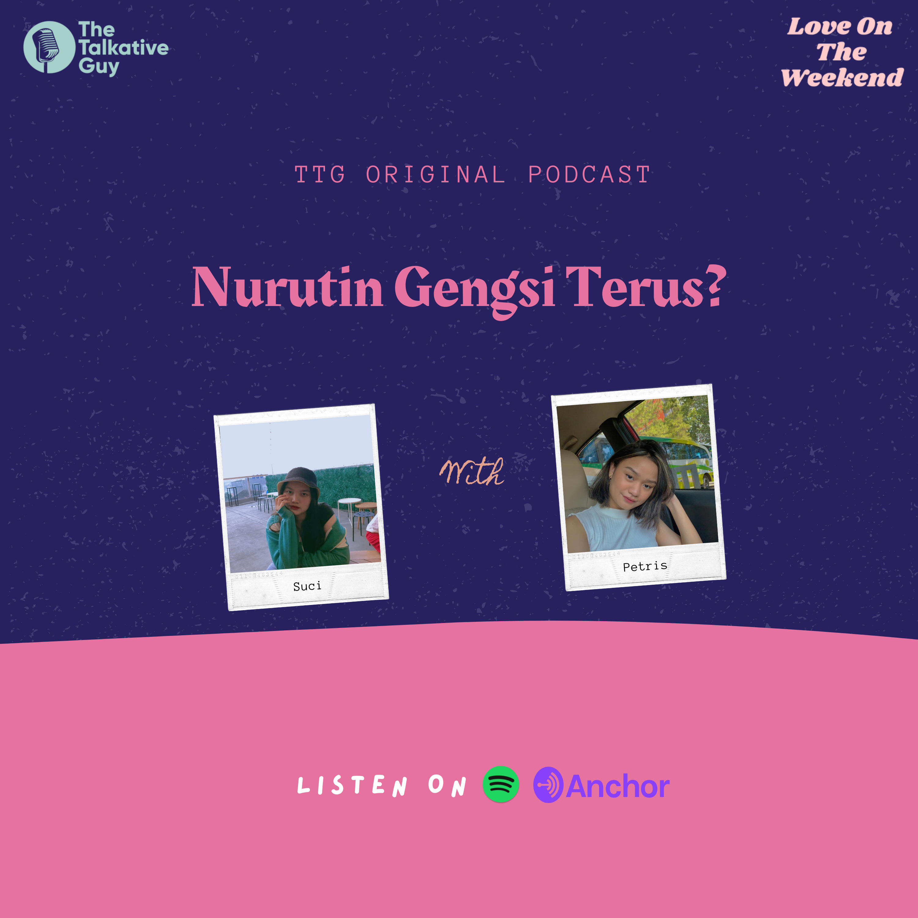 Love On The Weekend: Nurutin Gengsi Terus?