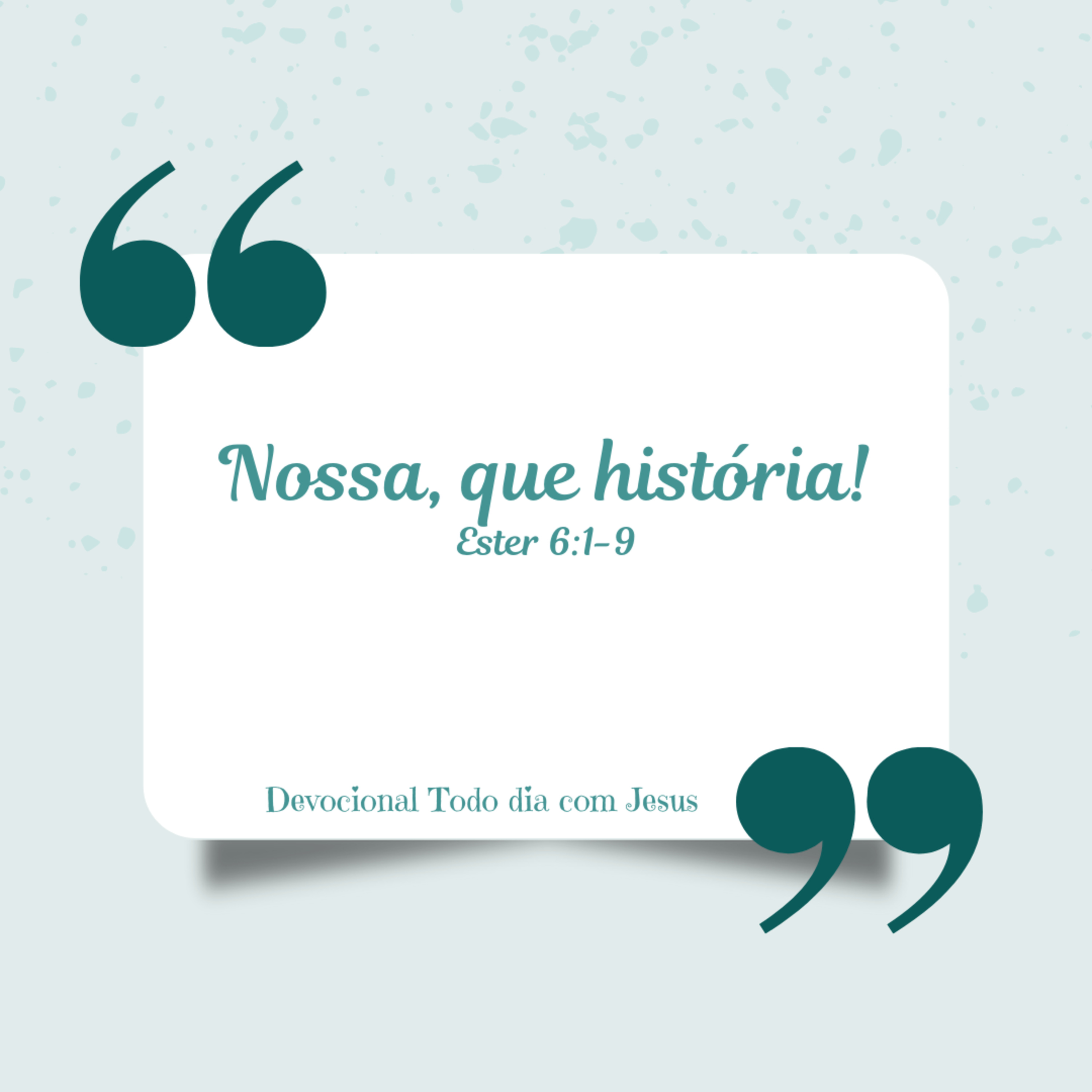 Todo dia com Jesus!