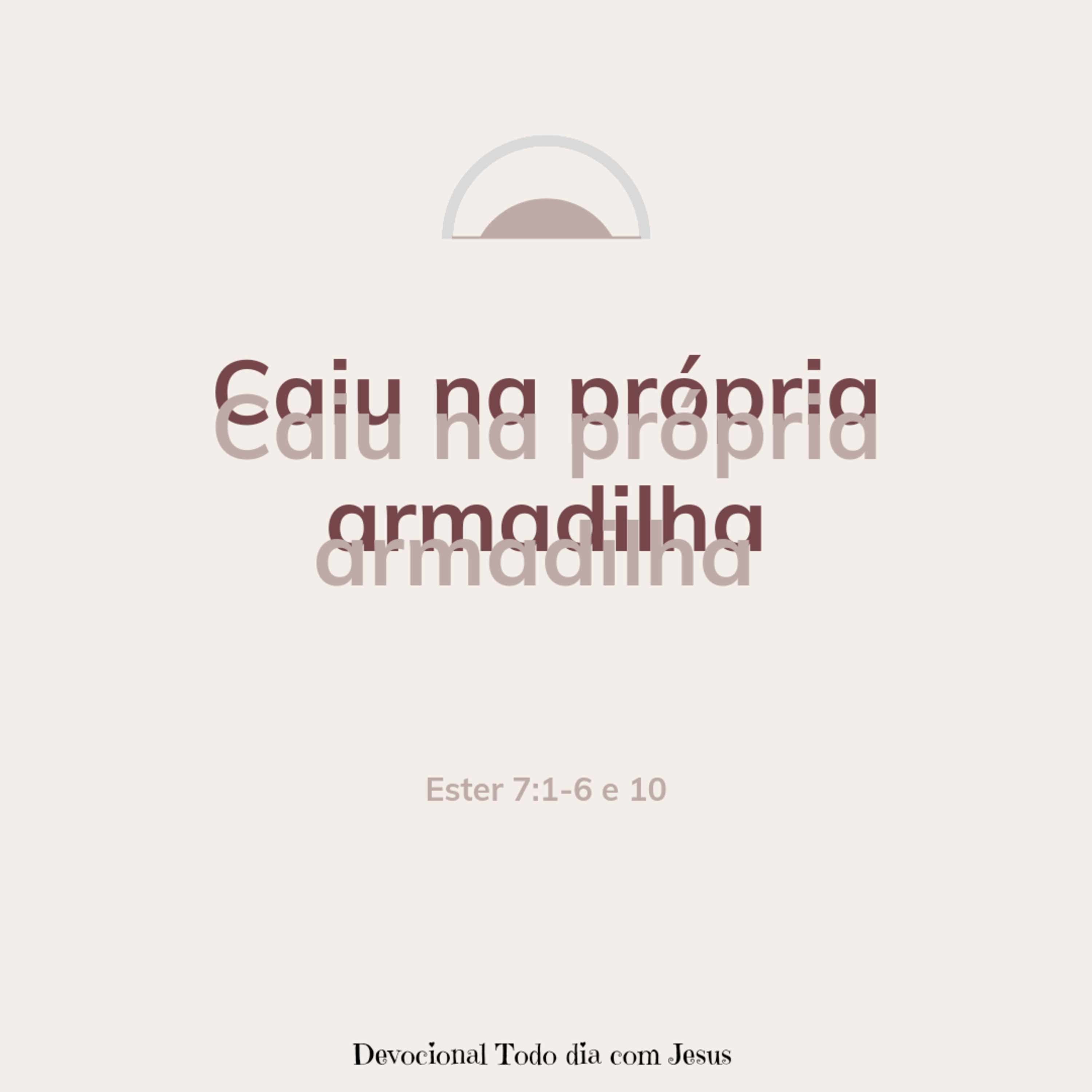 Todo dia com Jesus!