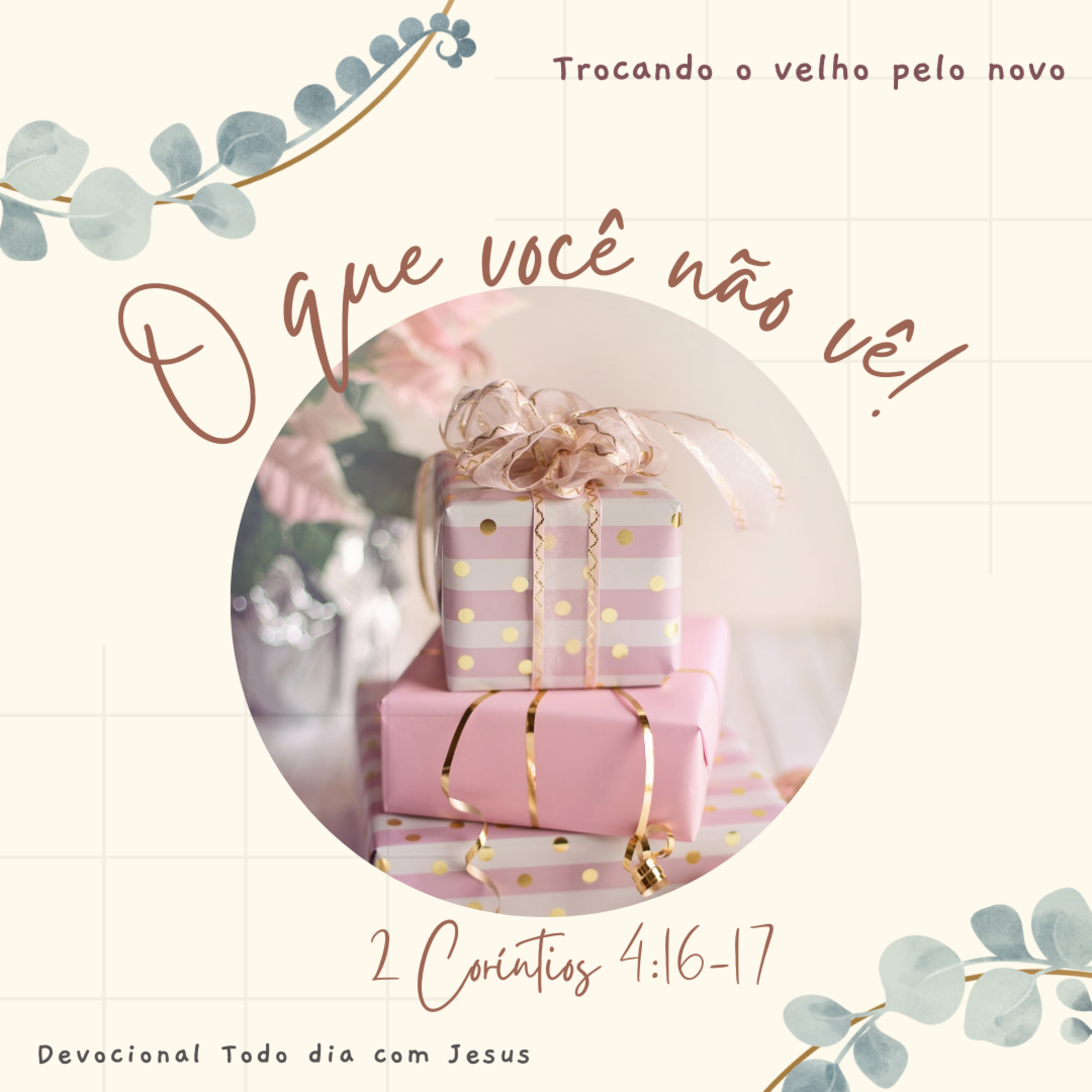 Todo dia com Jesus!