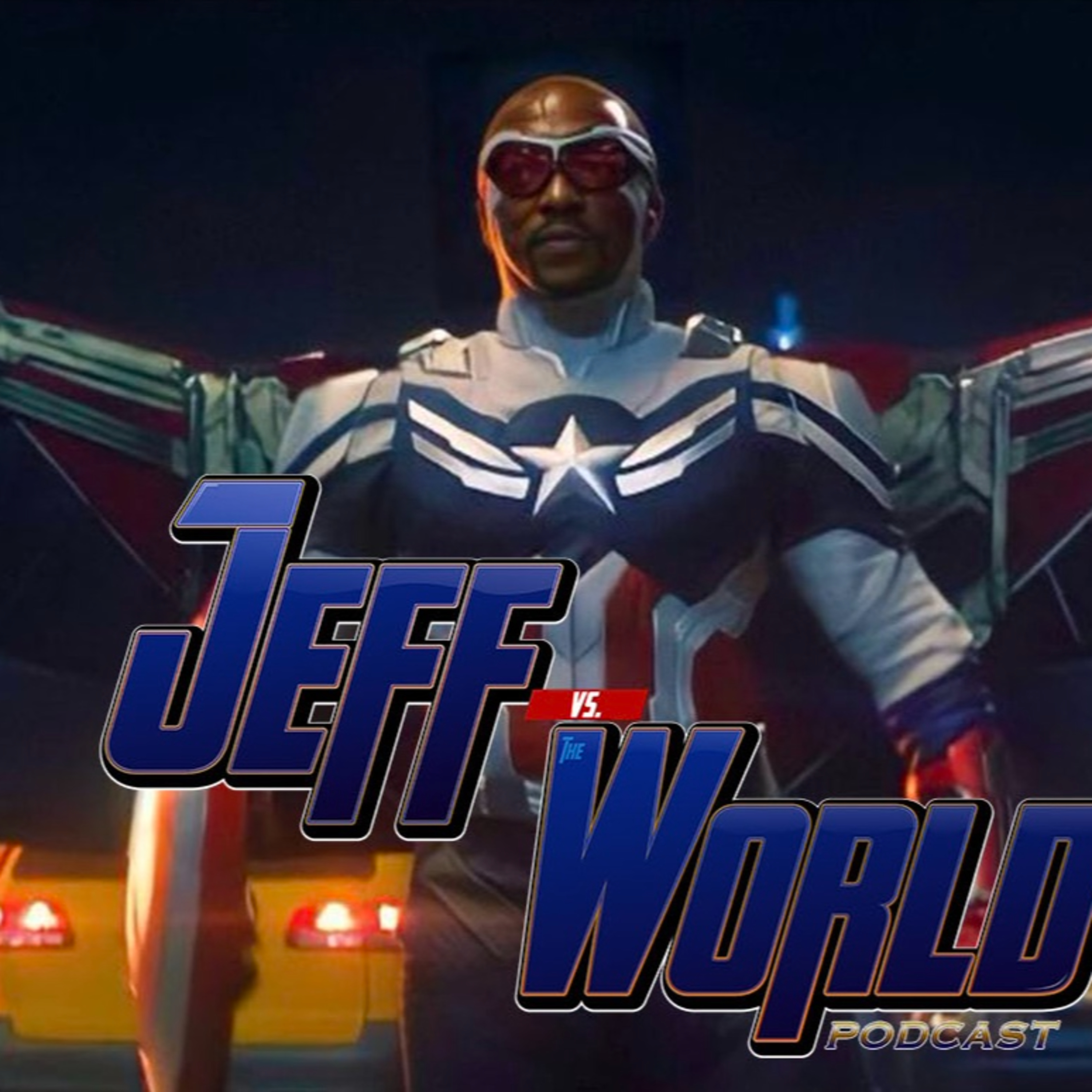 Jeff Vs The World Presents The Falcon & The Winter Soldier Review #6 episode artwork