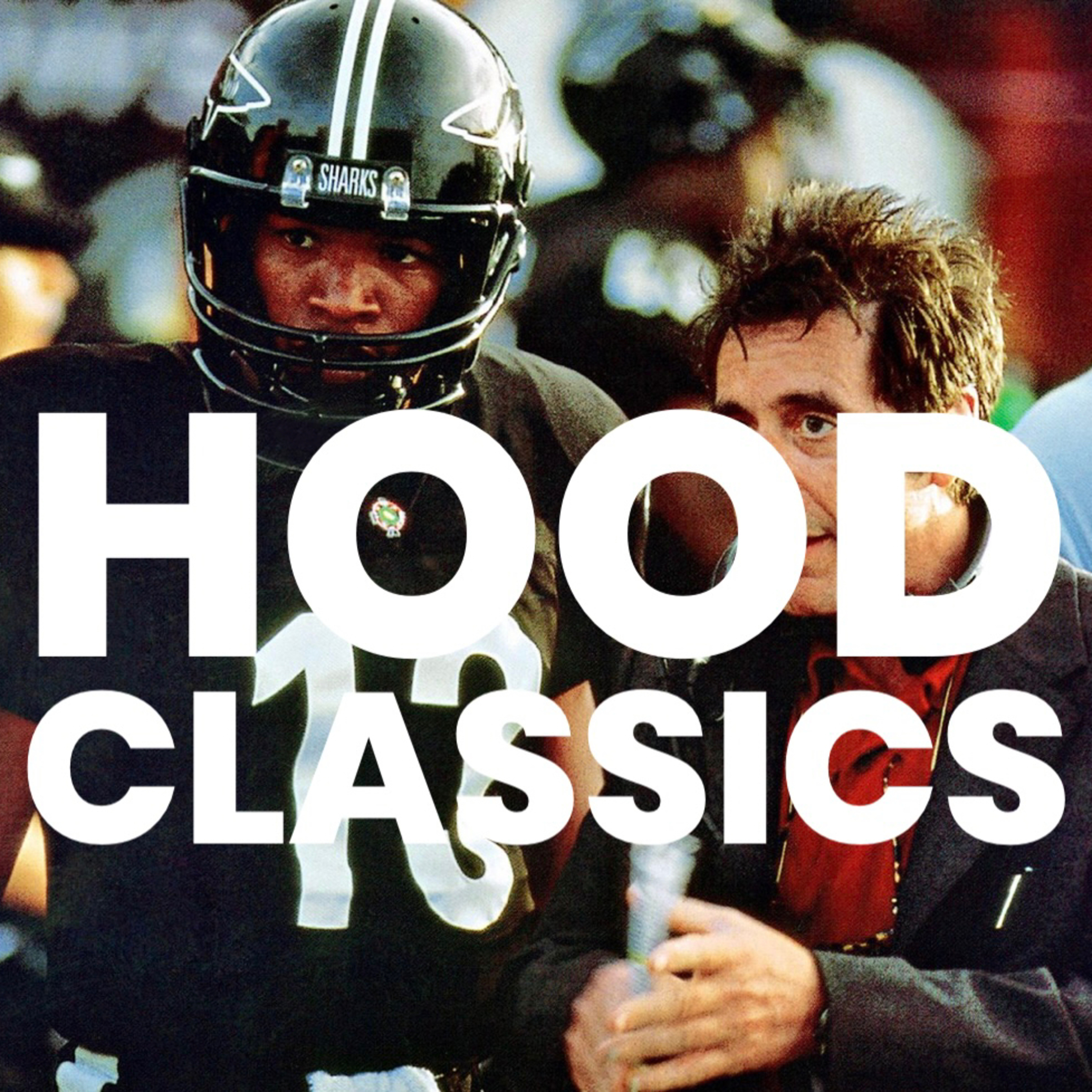 "I Don't Get Strokes, I Give 'Em" (Any Given Sunday 1999) Hood Classics #62 episode artwork