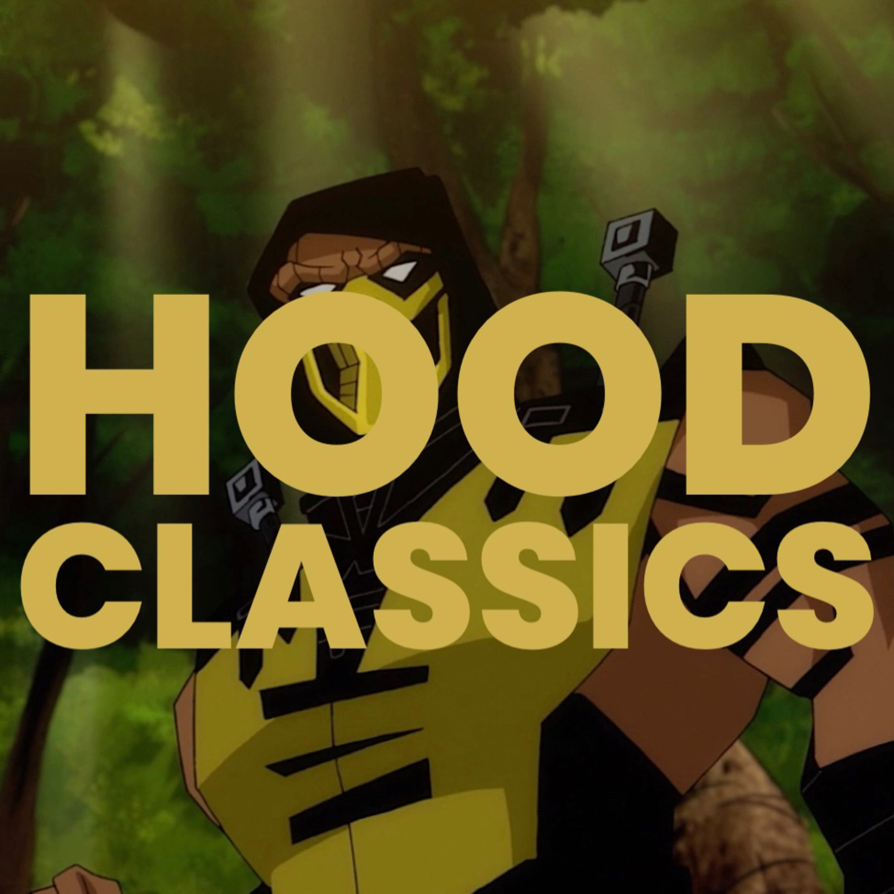 "Shang Tsung Blew A 9-0 Lead" (Mortal Kombat Scorpion's Revenge 2020) Hood Classics #32 episode artwork