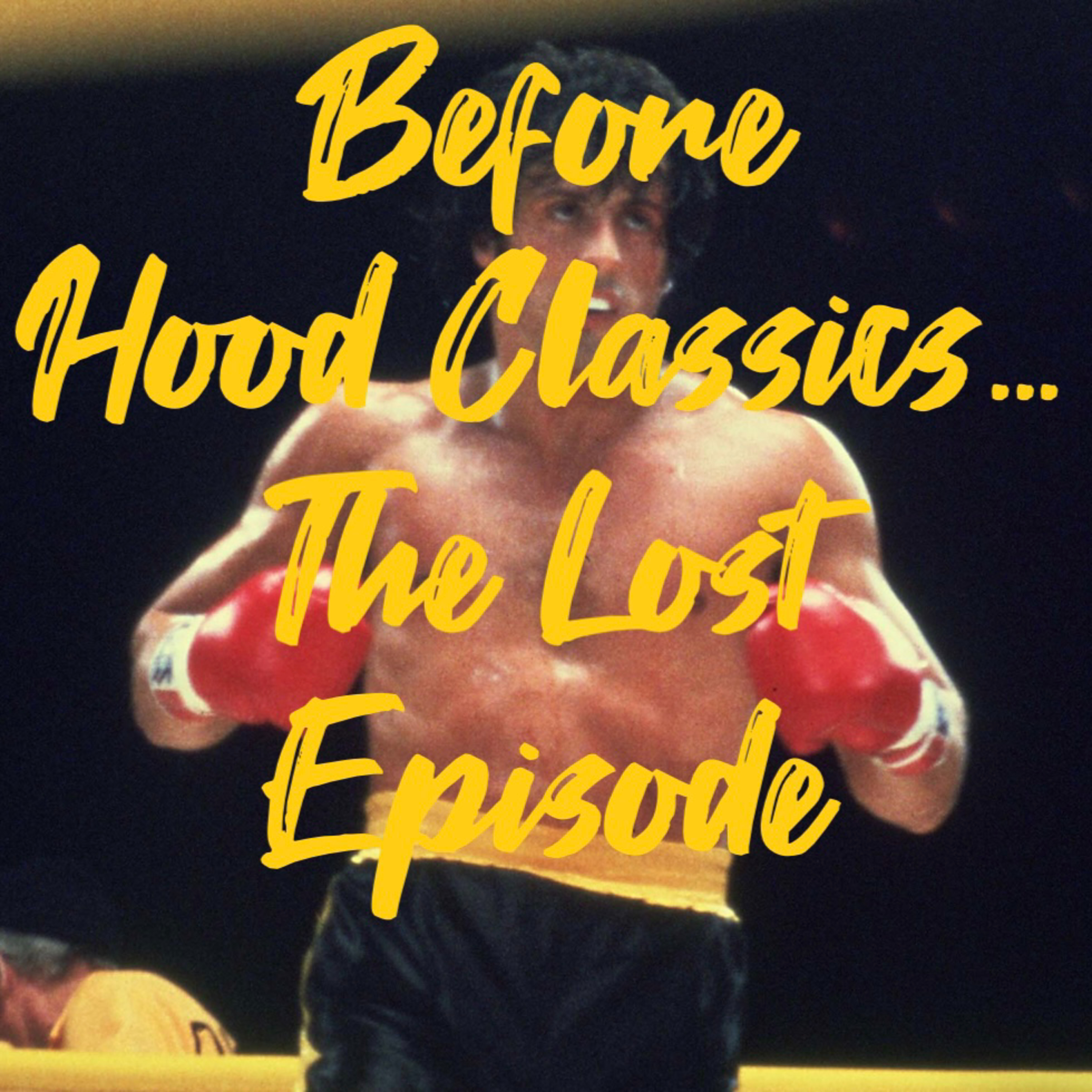 Before Hood Classics...The Lost Episode "Rocky Math" (Rocky 2 1979) episode artwork