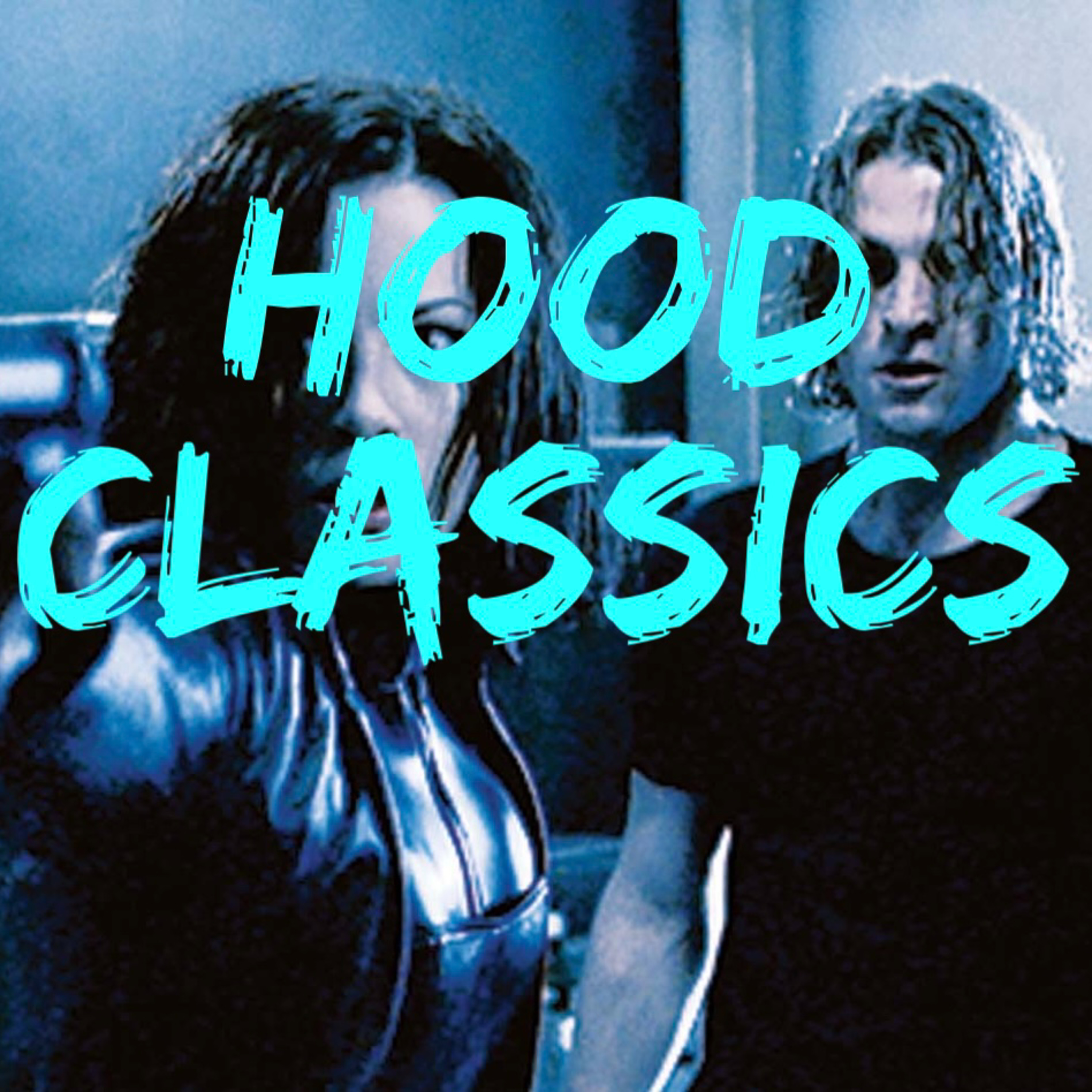 "Michael Corvin Was Horny And Mid" (Underworld 2003) Hood Classics #93 episode artwork