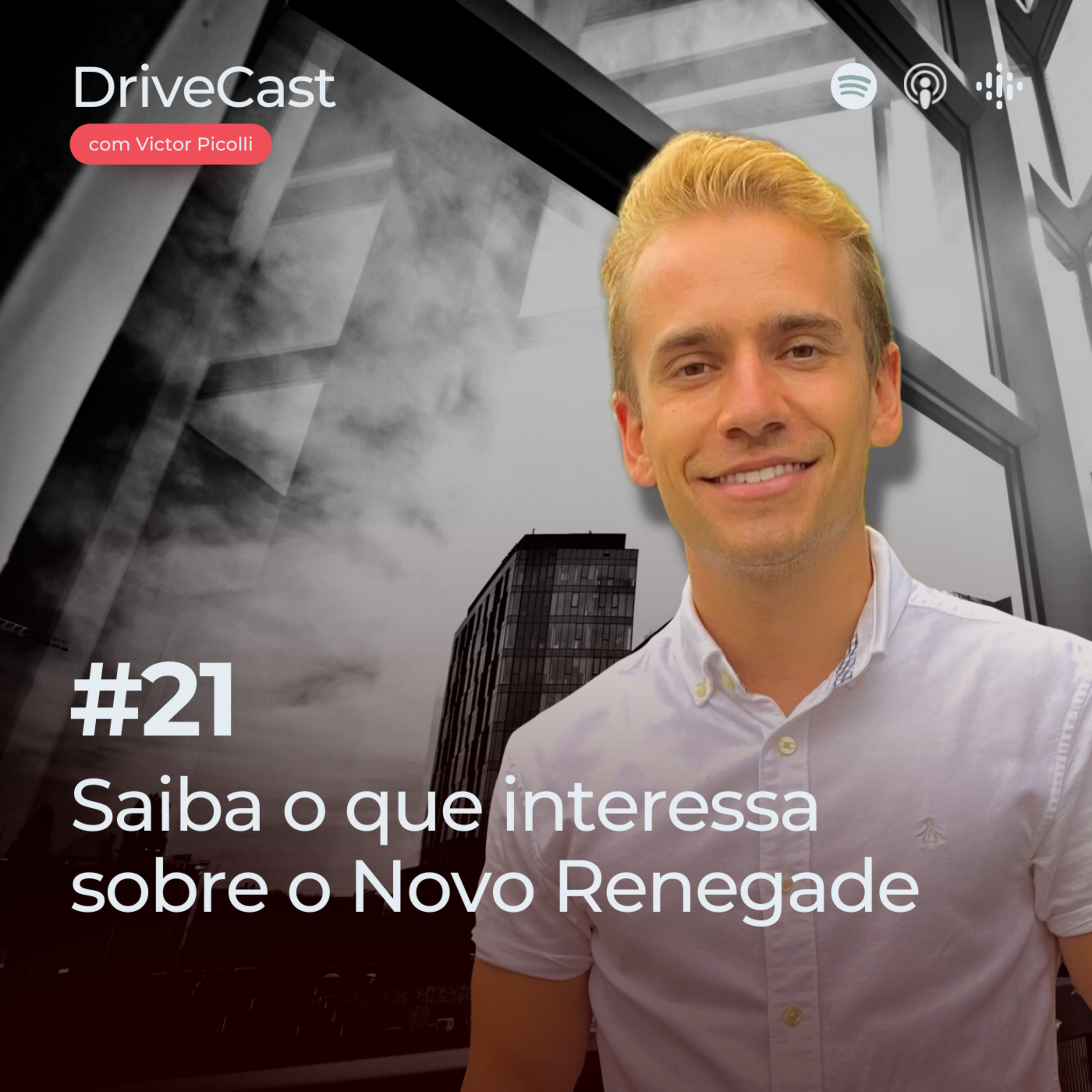 #21 | Saiba o que interessa sobre o Novo Renegade episode artwork