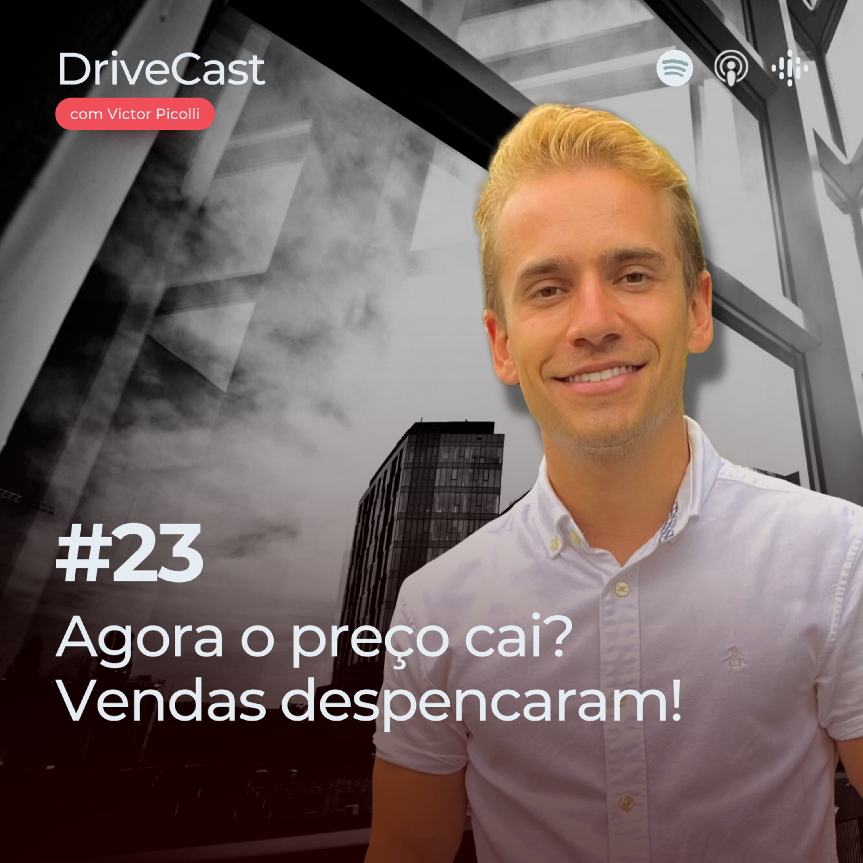 #23 | Agora o preço cai? Vendas despencaram! episode artwork