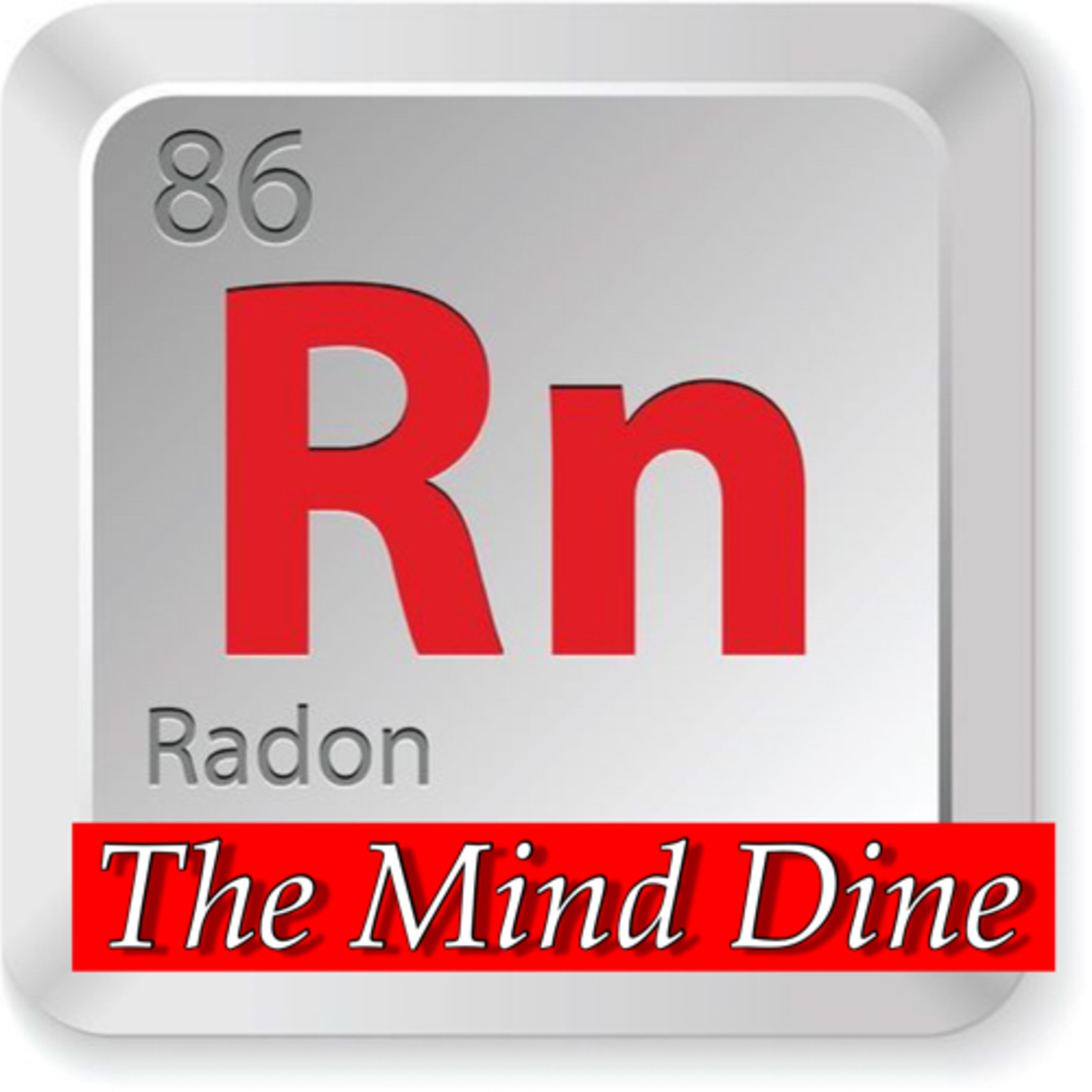 The Mind Dine Podcast - Radon at home, a silent killer? episode artwork
