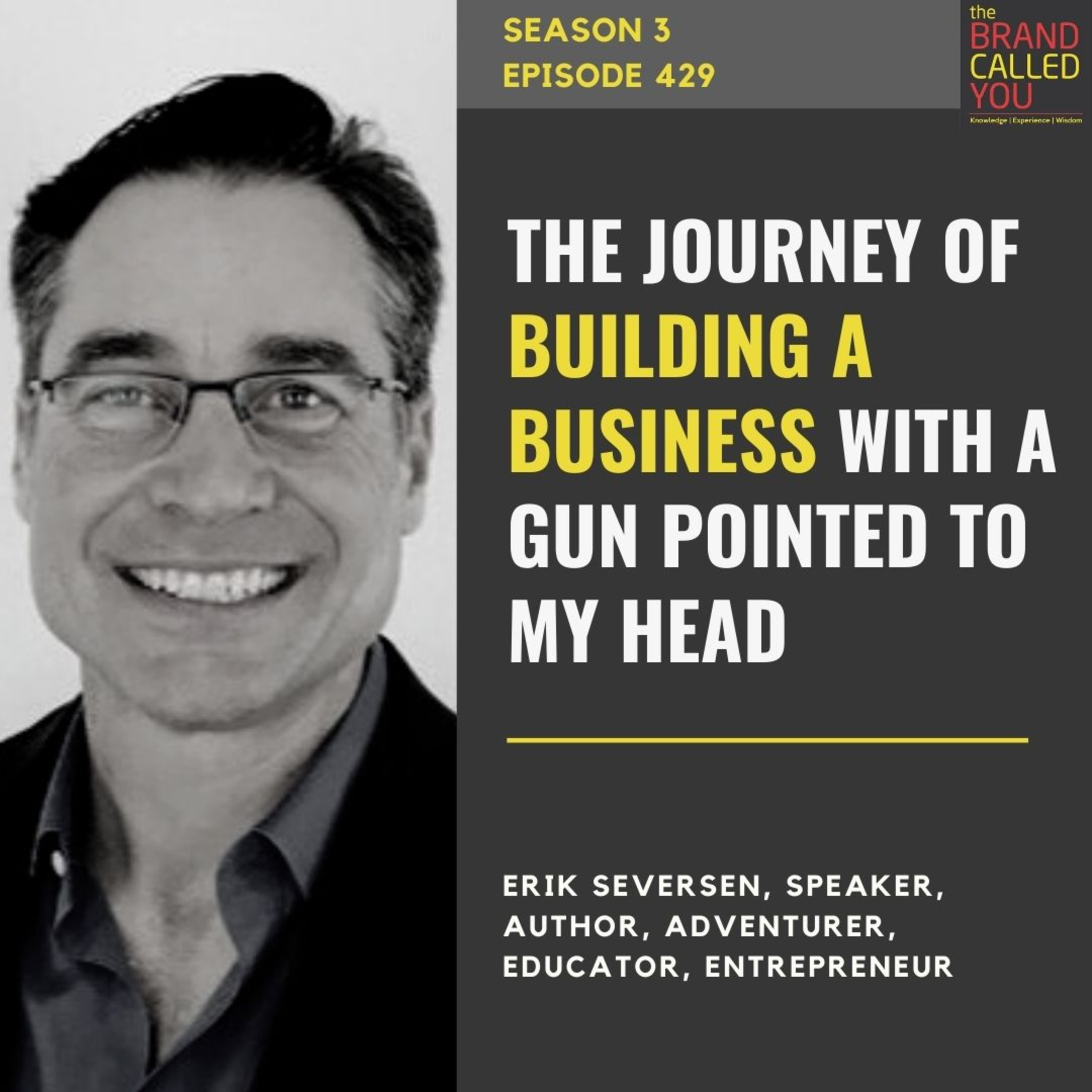Journey of a Speaker, Author, Adventurer, Educator, Entrepreneur | Erik Seversen, Speaker, Author, Adventurer, Educator, Entrepreneur