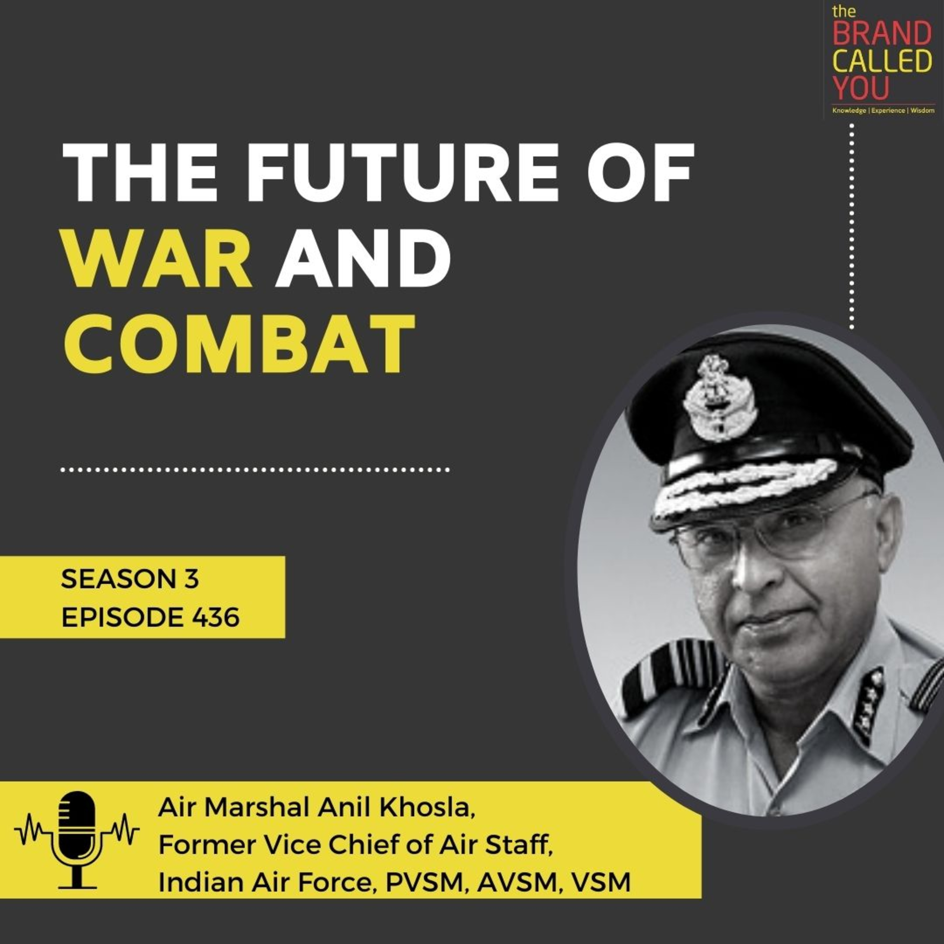 The Future of War and Combat | Air Marshal Anil Khosla, Former Vice Chief of Air Staff, Indian Air Force, PVSM, AVSM, VSM