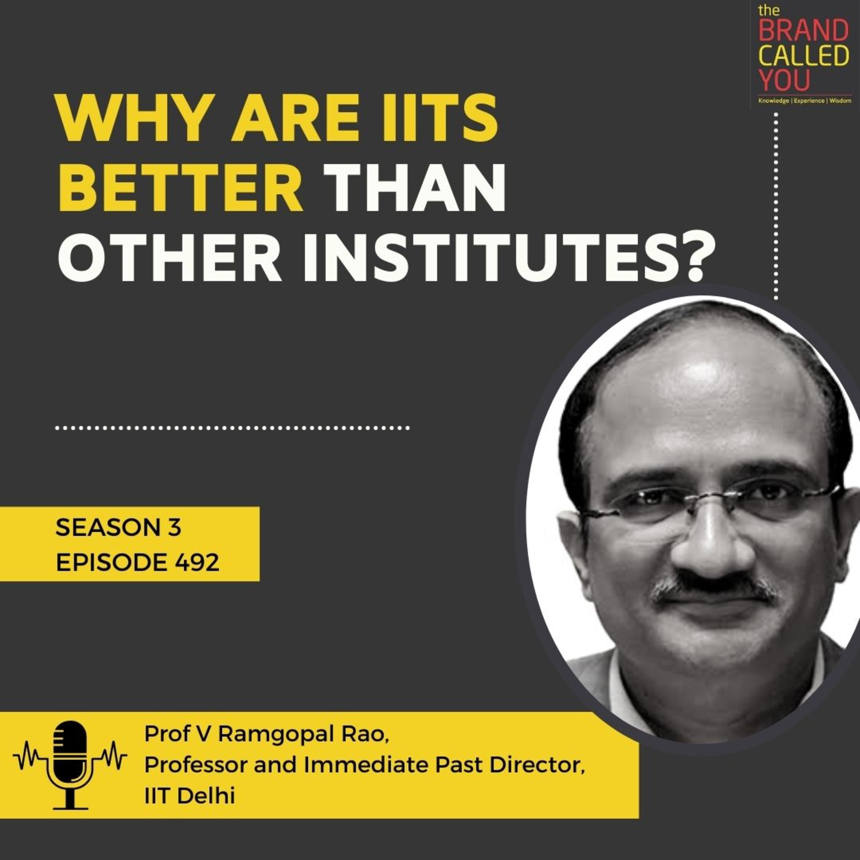 Why are IITs better than other institutes?| Prof V Ramgopal Rao, Professor and Immediate Past Director, IIT Delhi