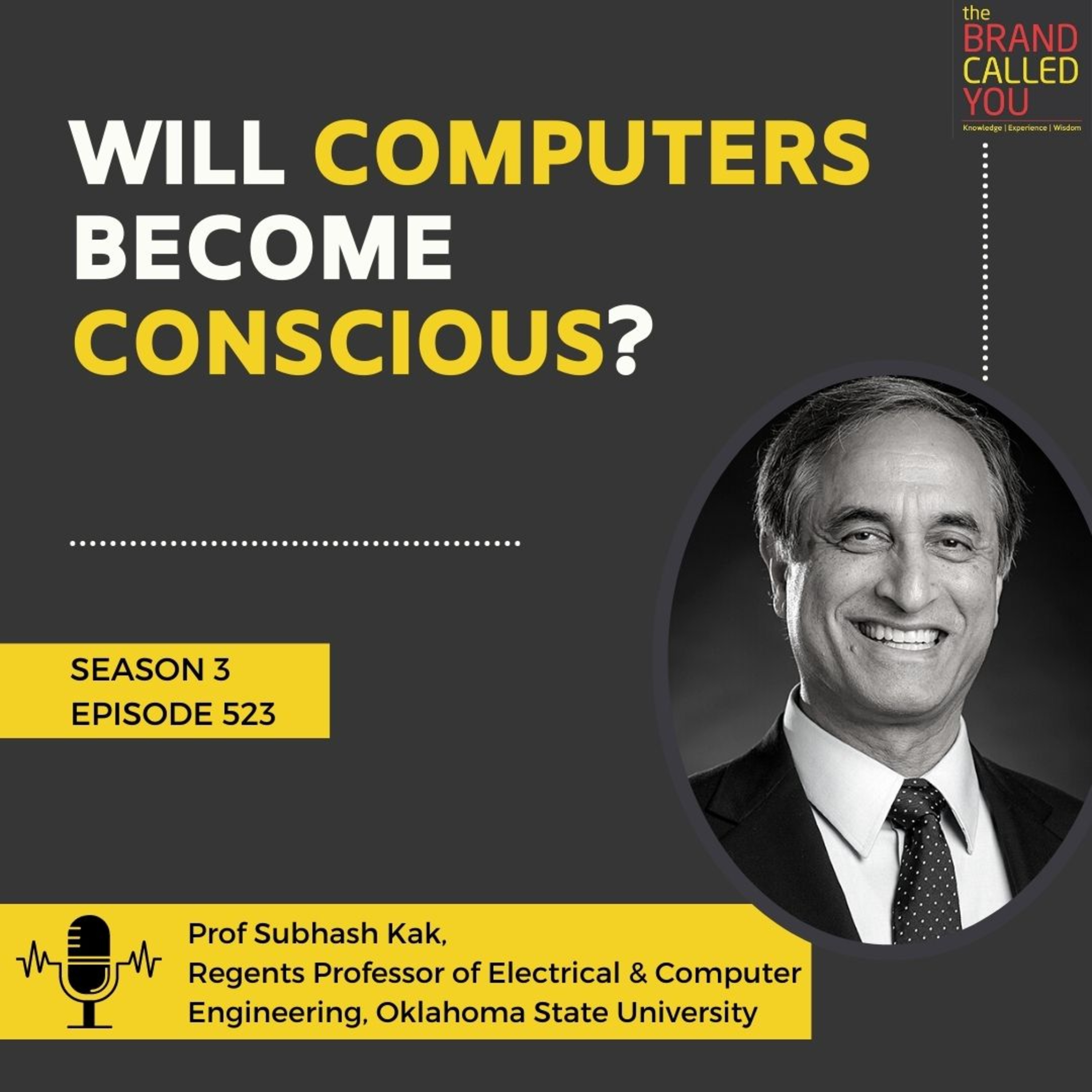 Will Computers become Conscious? | Prof Subhash Kak, Regents Professor of Electrical & Computer Engineering, Oklahoma State University