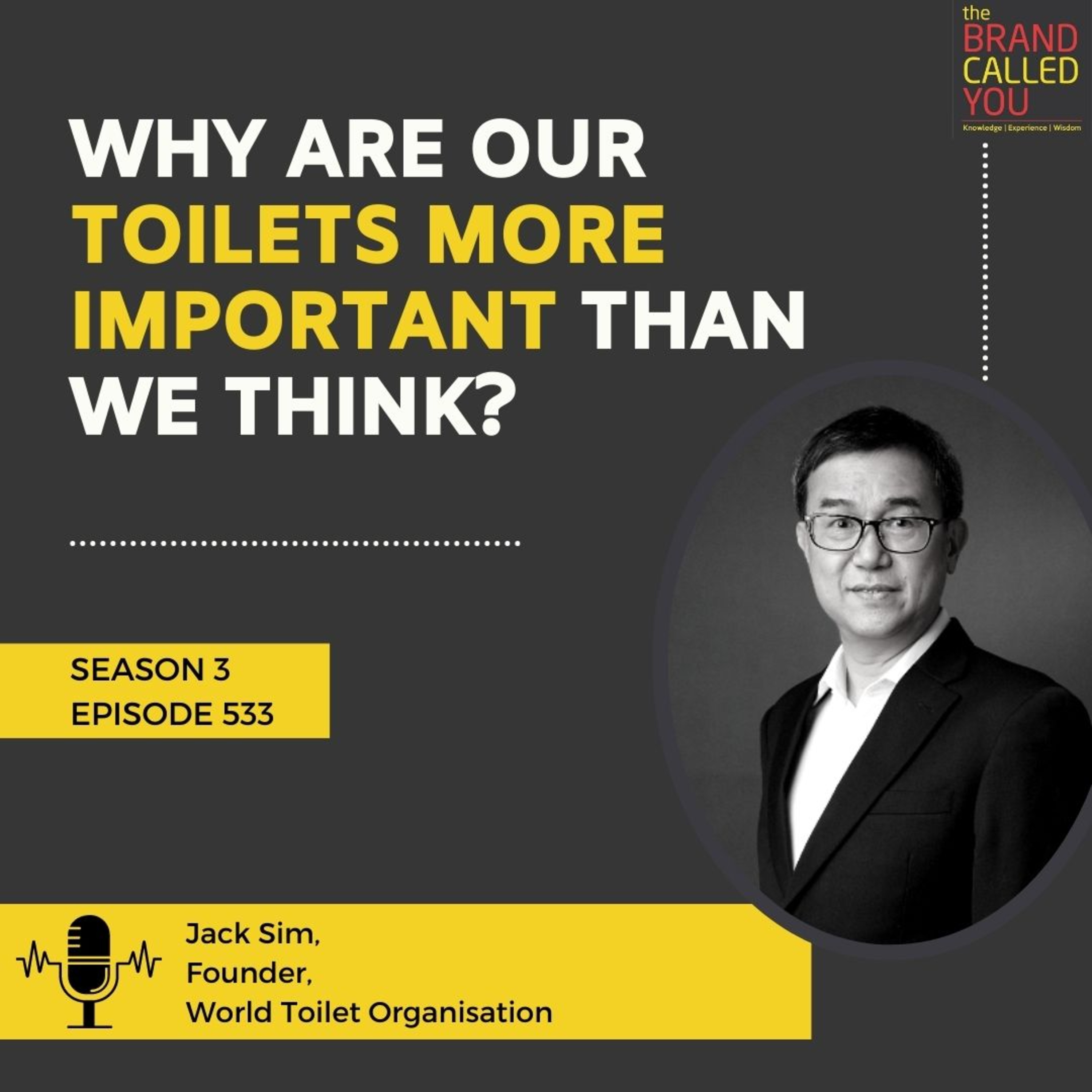 Why are our toilets more important than we think? | Jack Sim, Founder, World Toilet Organisation